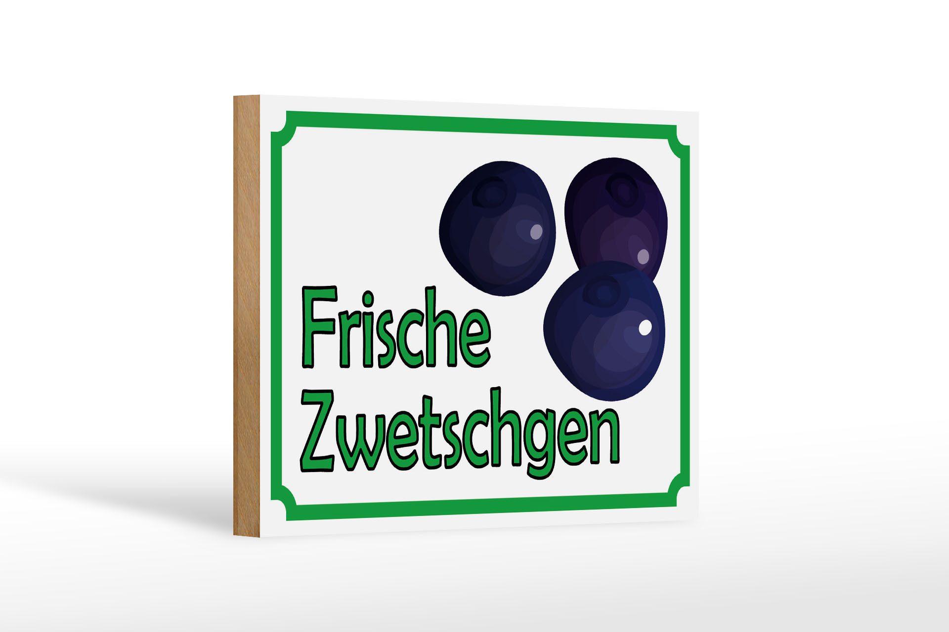 Holzbild Hinweis 18x12 cm frische Zwetschgen Hofladen