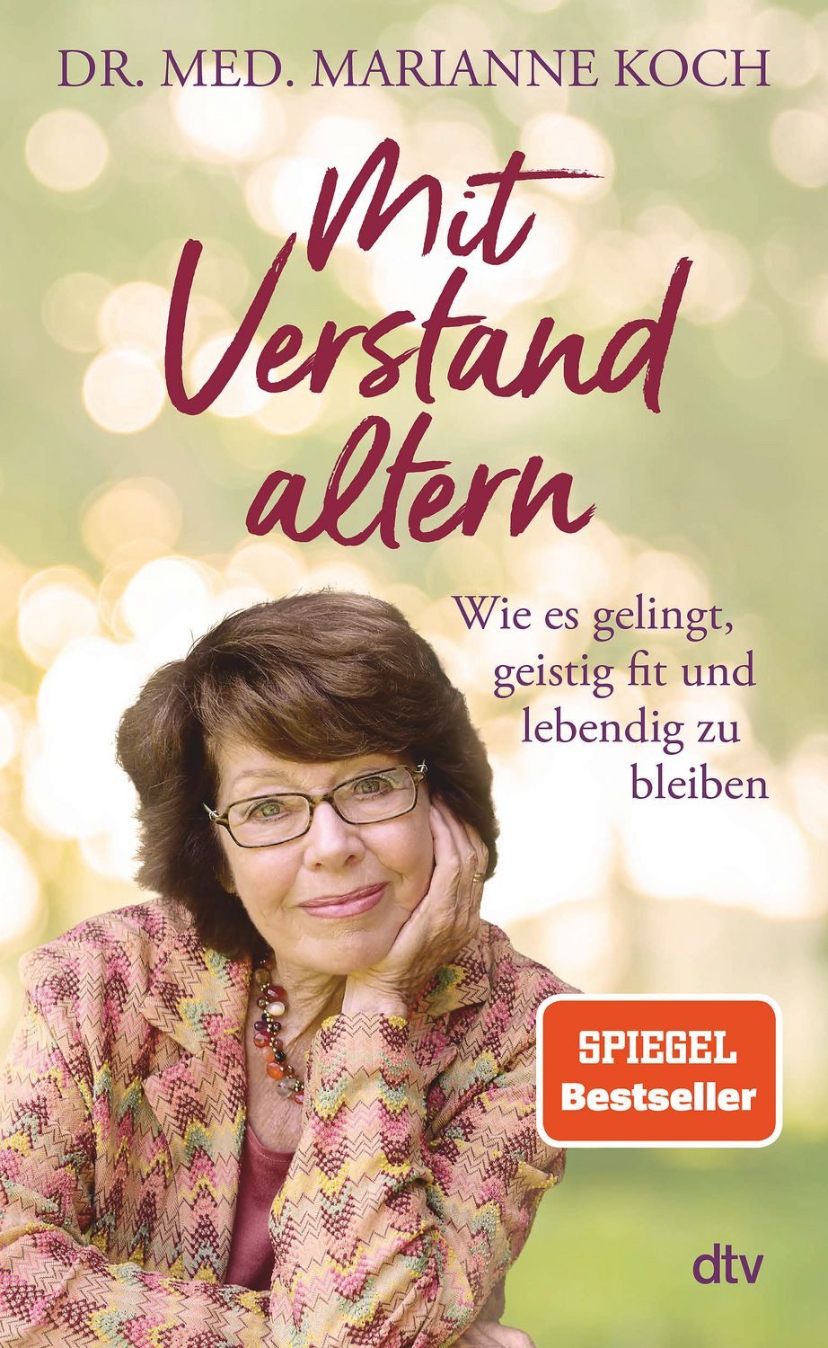 Mit Verstand altern / Marianne Koch