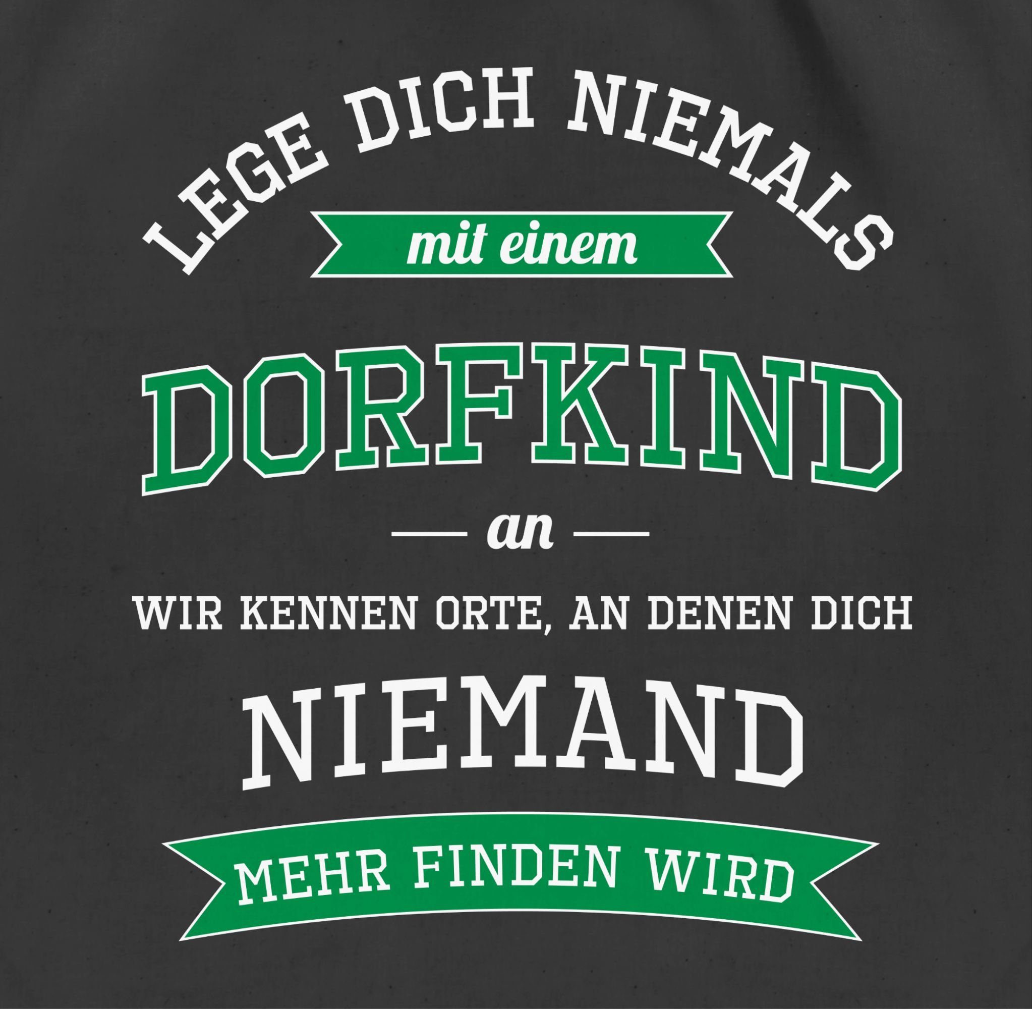 Shirtracer Turnbeutel Lege dich niemals mit einem Dorfkind an, Sprüche Statement mit Spruch