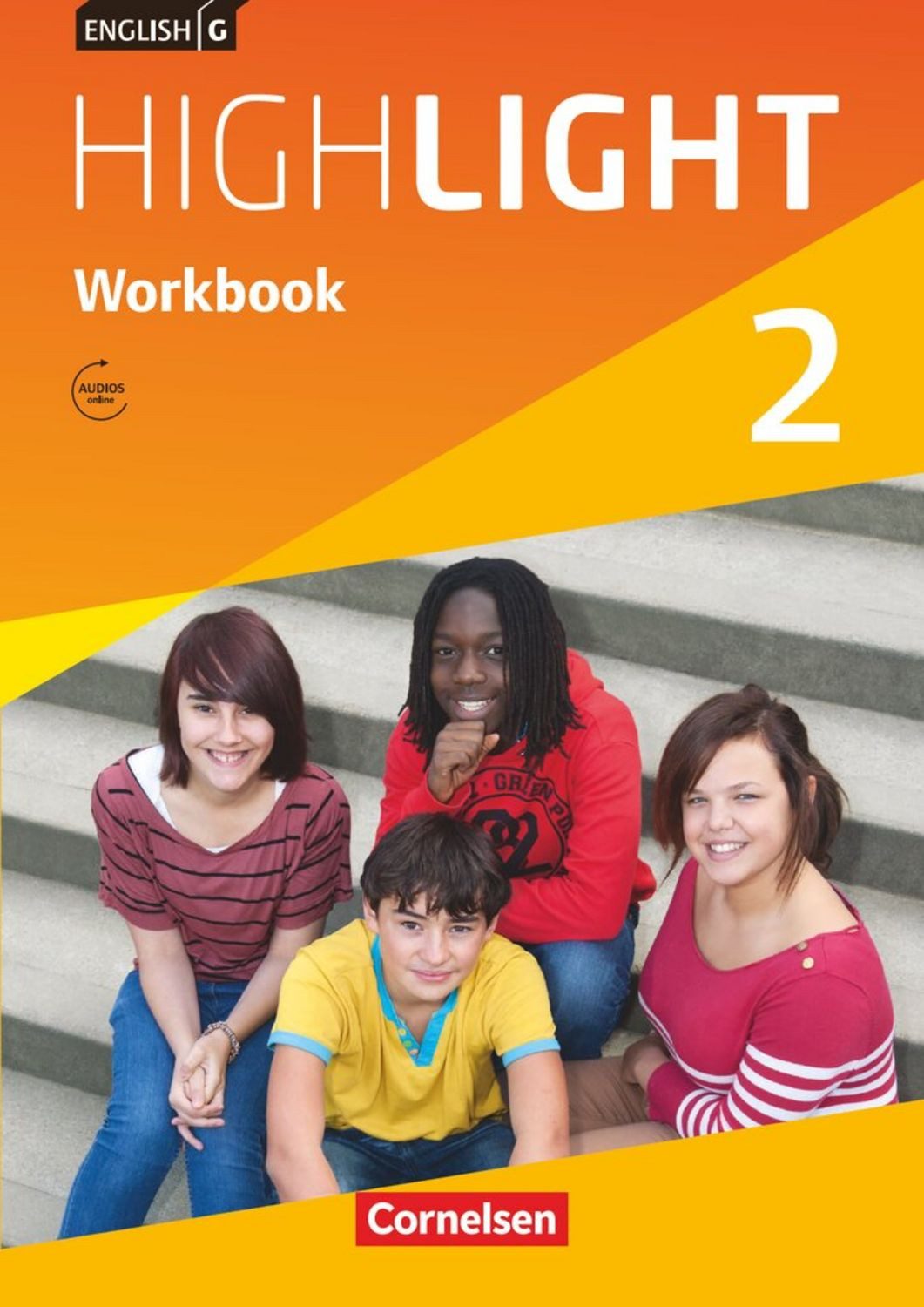 English G Highlight 2: 6. Schuljahr. Workbook mit Audios online. Haupt / Sydney Thorne, Gwen Berwick