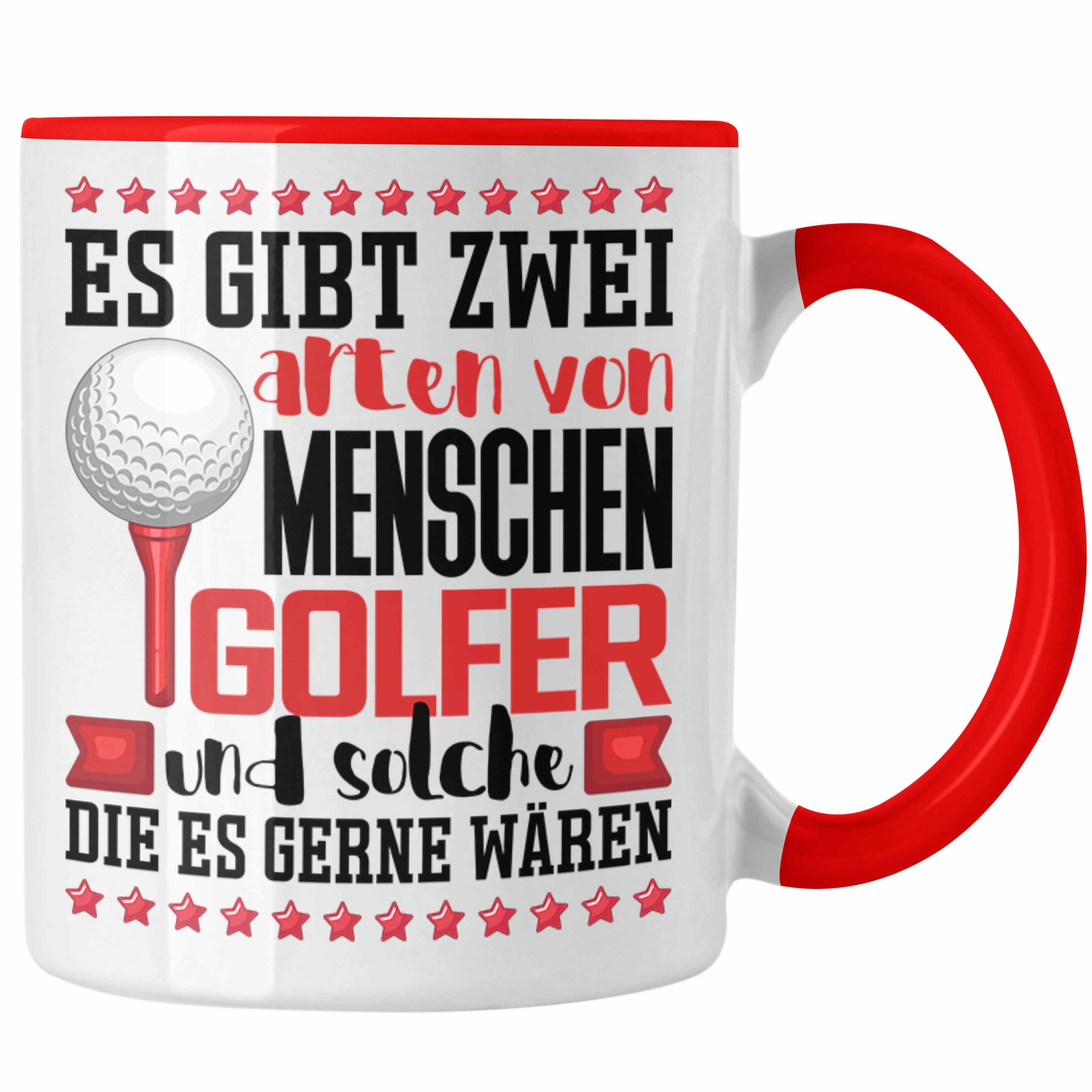 Trendation Tasse Golfer Tasse Spruch Geschenk Es Gibt 2 Arten von Menschen Golfspieler Rot