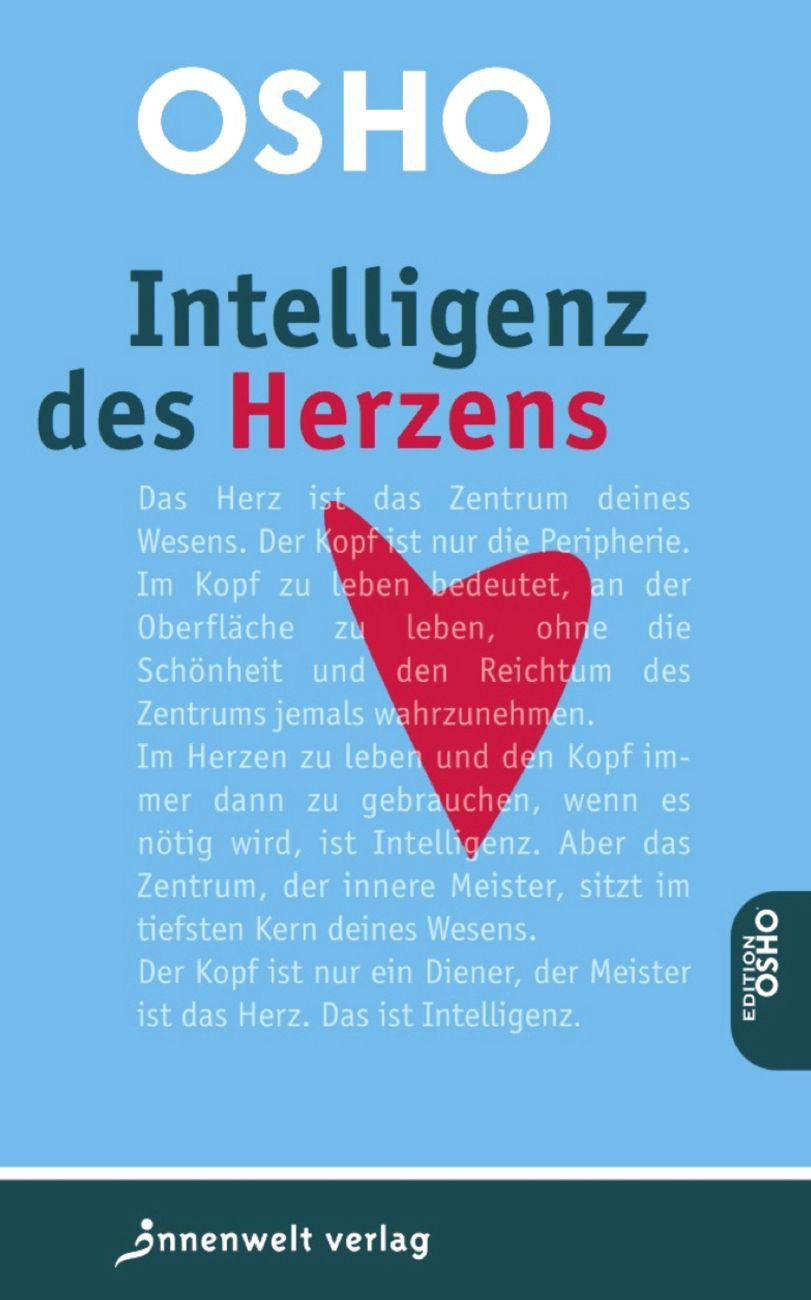 Ratgeber Intelligenz des Herzens Fragen über Gott und die Welt von Journalisten Osho