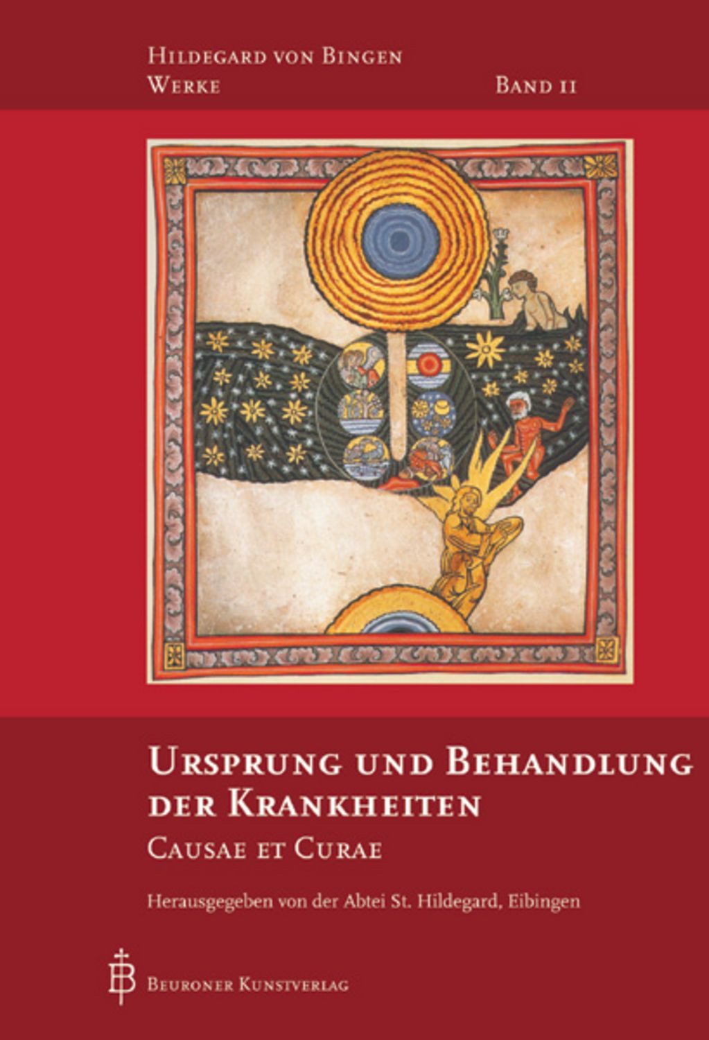 Ursprung und Behandlung von Krankheiten / Hildegard von Bingen