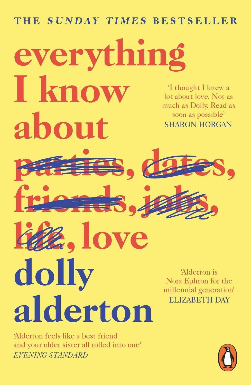 Everything I Know About Love / Dolly Alderton, Now a Major BBC One Series