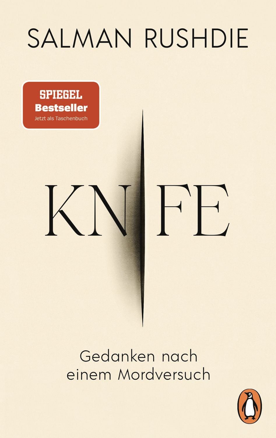 Knife / Salman Rushdie, Gedanken nach einem Mordversuch. Der Bestseller jetzt erstmals im Taschenbuch
