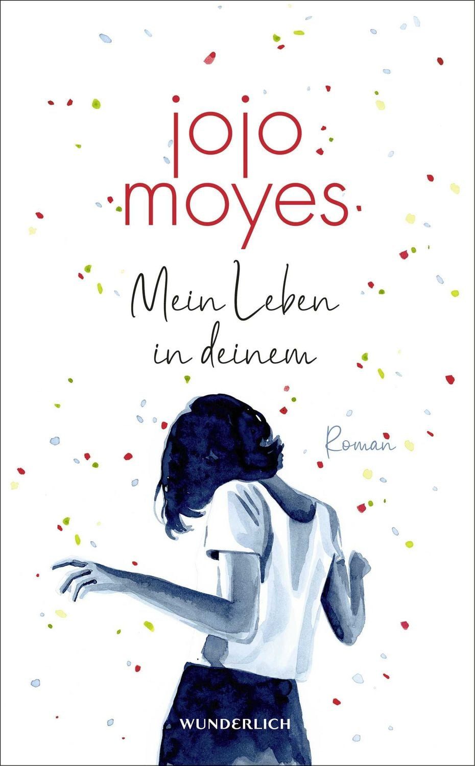Mein Leben in deinem / Jojo Moyes, SPIEGEL Bestseller Platz 1, SPIEGEL-Bestseller SPIEGEL-Bestseller