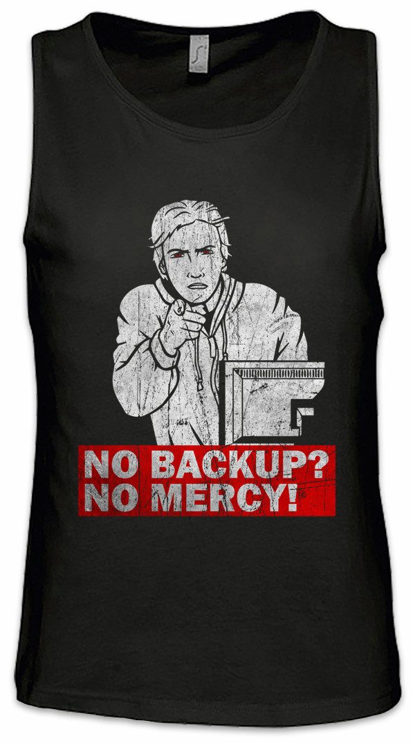 Tanktop No Backup Ärmelloses T-Shirt Back Up Programmierer PC IT Informatiker