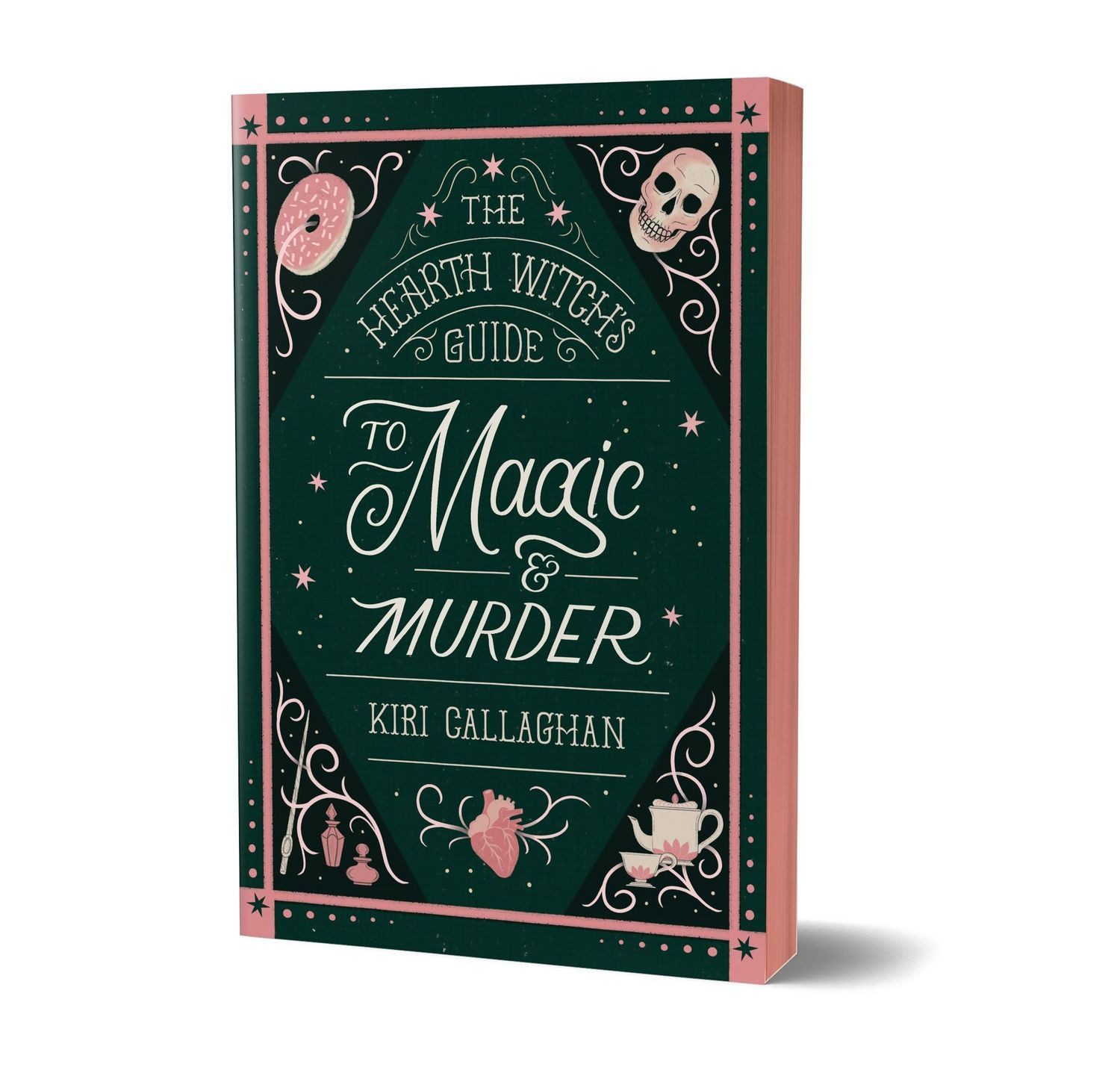 The Hearth Witch's Guide to Magic & Murder / Kiri Callaghan