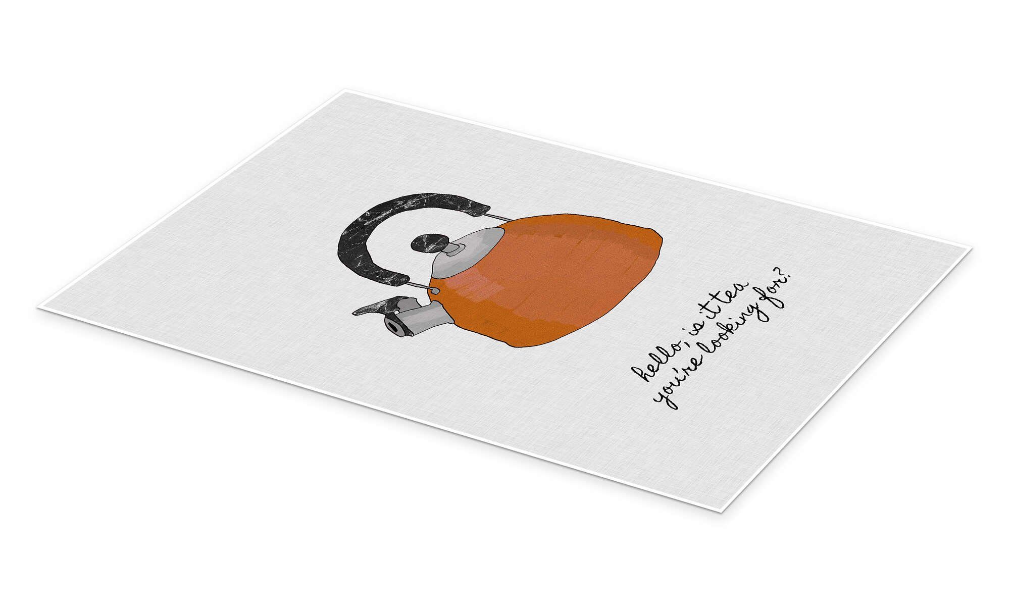 Posterlounge Wandbild Hello, is it tea you're looking for?, Orara Studio, erhältlich als Poster, Leinwandbild, Wandsticker oder Acrylglasbild