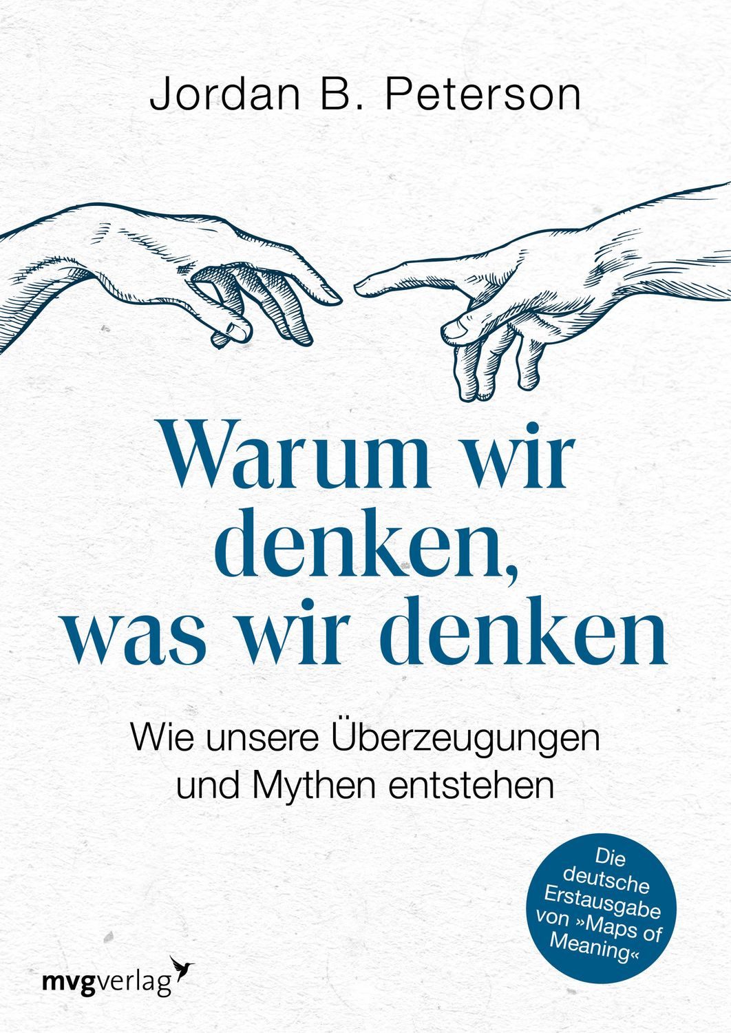 Warum wir denken, was wir denken / Jordan B. Peterson
