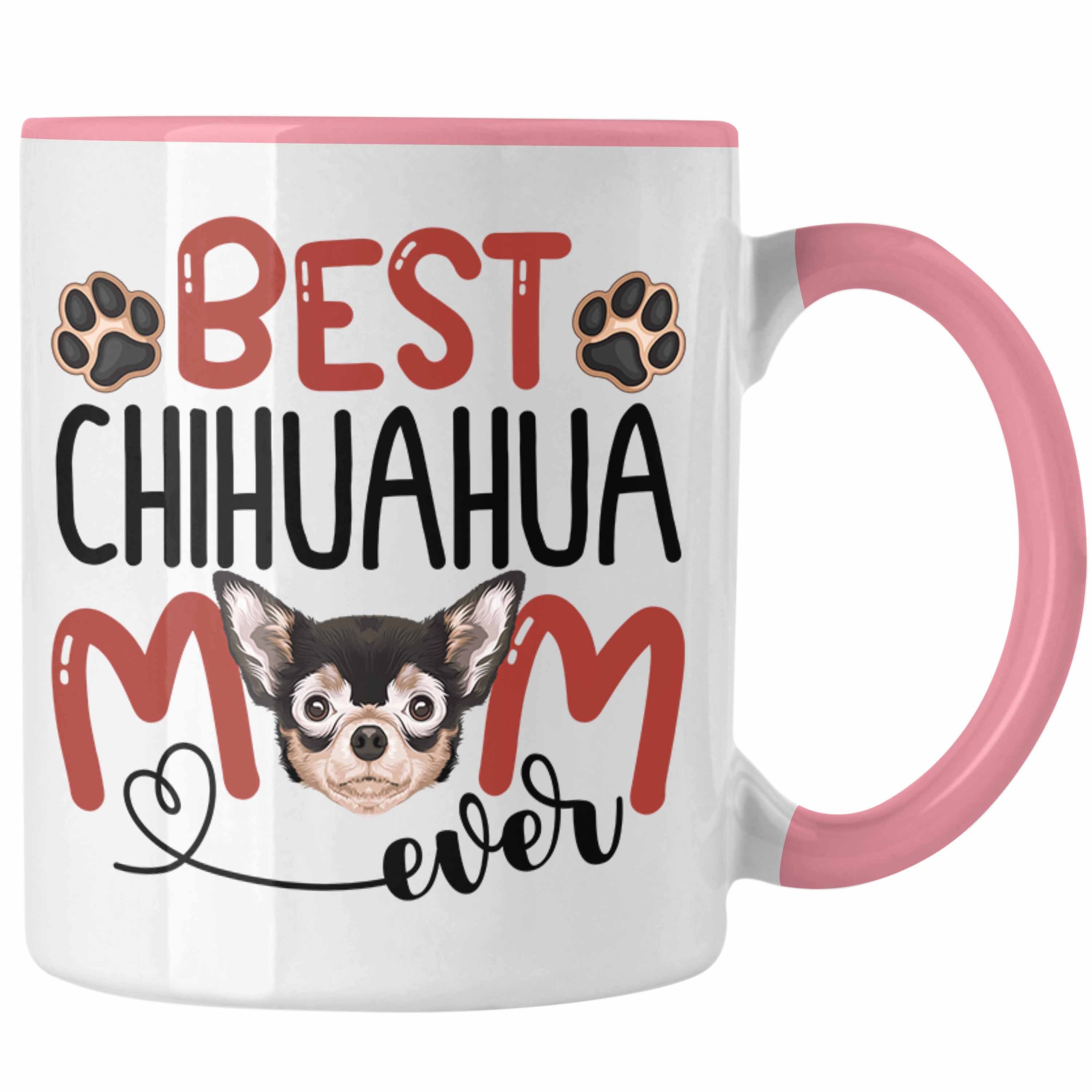 Trendation Tasse Chihuahua Mom Besitzerin Tasse Geschenk Lustiger Spruch Geschenkidee B Rosa