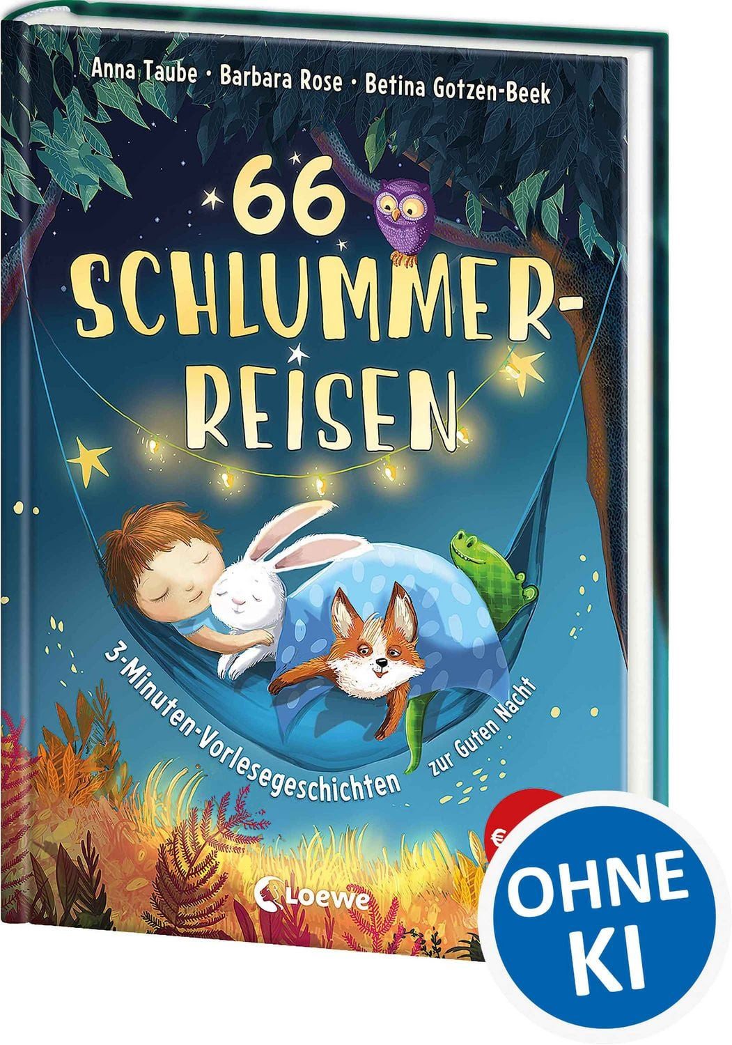 66 Schlummerreisen - 3-Minuten-Vorlesegeschichten zur Guten Nacht / Anna Taube, Barbara Rose