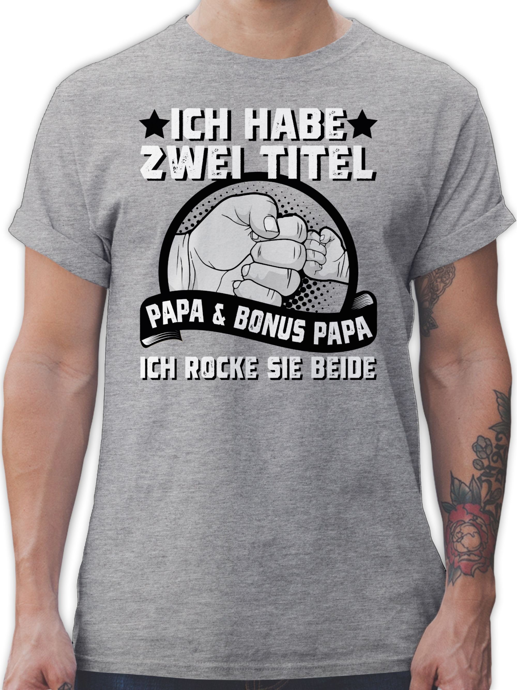 Shirtracer T-Shirt Ich habe zwei Titel - Papa und Bonus Papa I Stiefvater Vatertag Geschenk für Papa 2 Grau meliert
