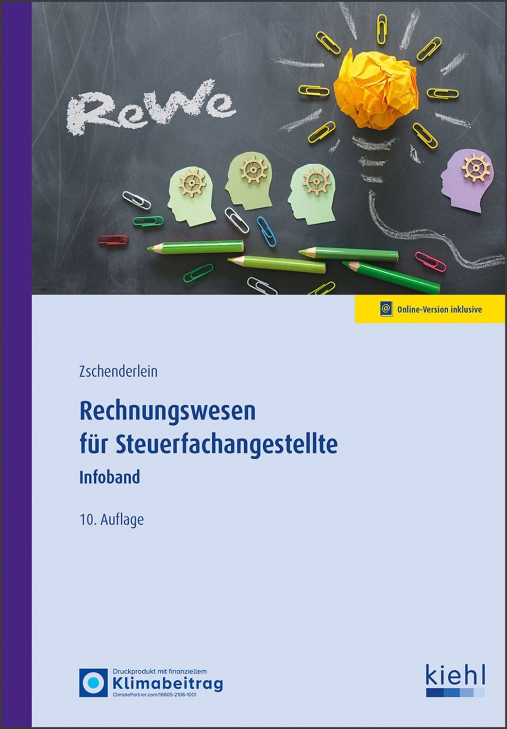 Rechnungswesen für Steuerfachangestellte / Oliver Zschenderlein