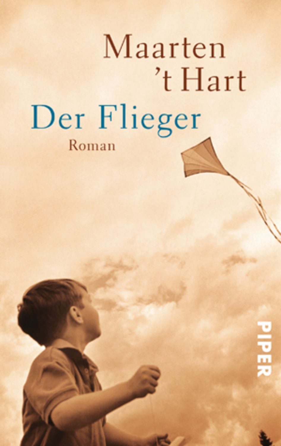 Der Flieger / Maarten 't Hart