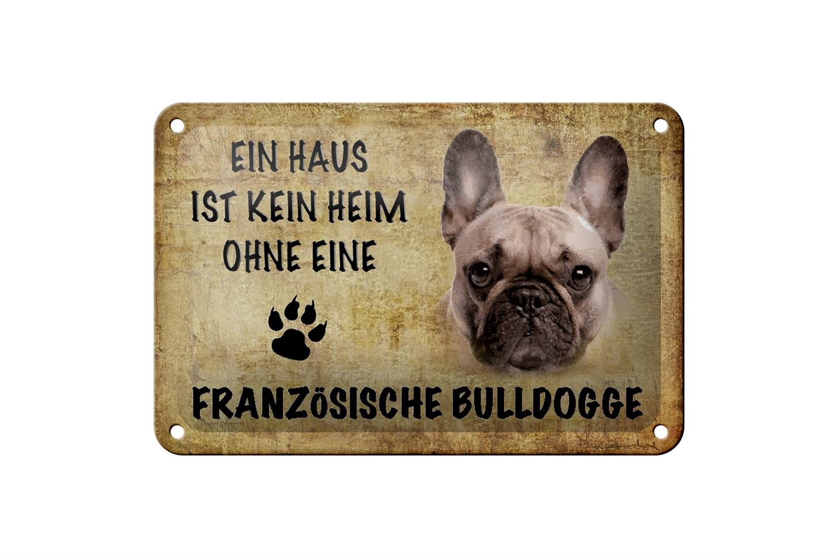 Metallschild Spruch 18x12cm Französische Bulldogge Hund