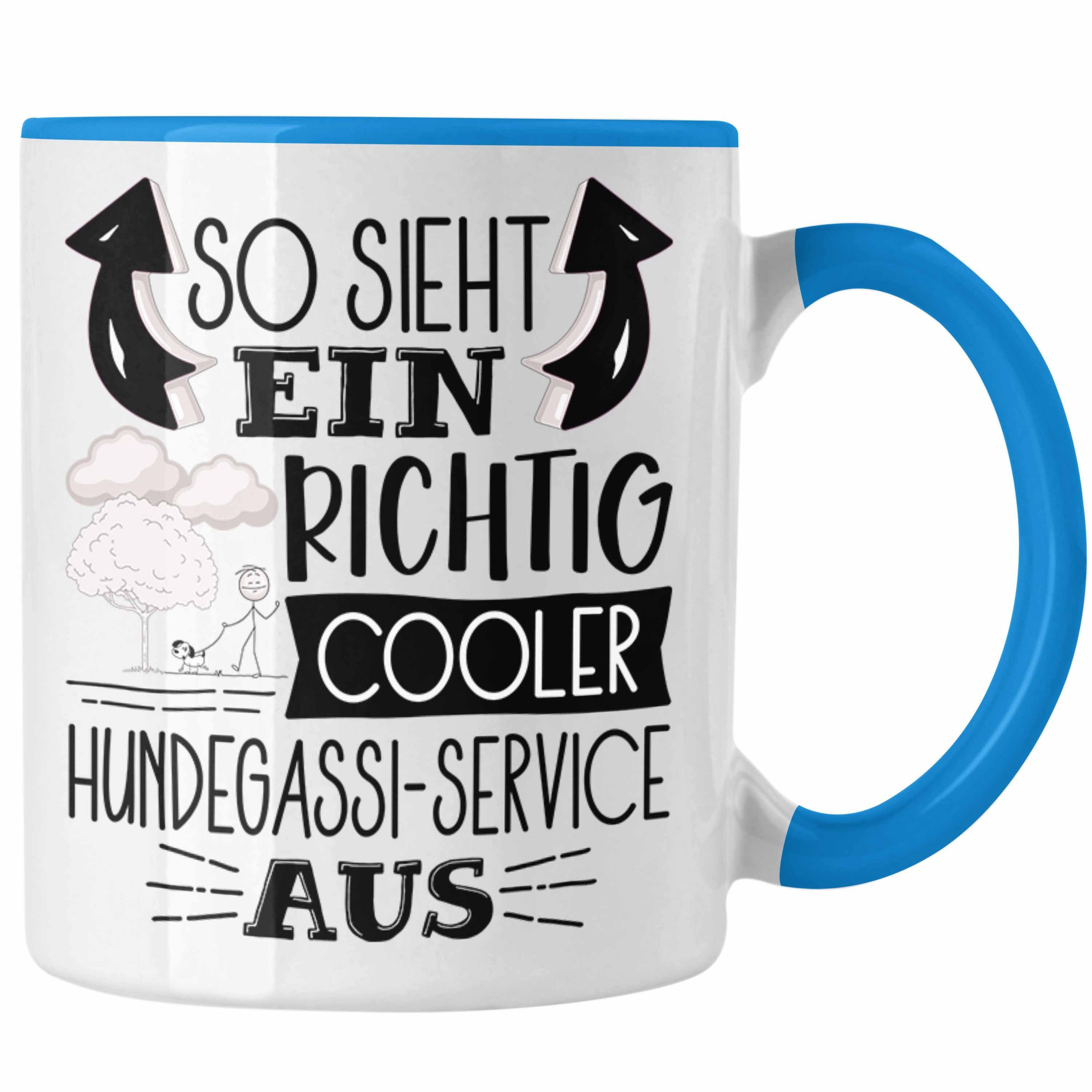 Trendation Tasse Hundegassi-Service Tasse So Sieht Ein Richtig Cooler Hundegassi-Servic Blau