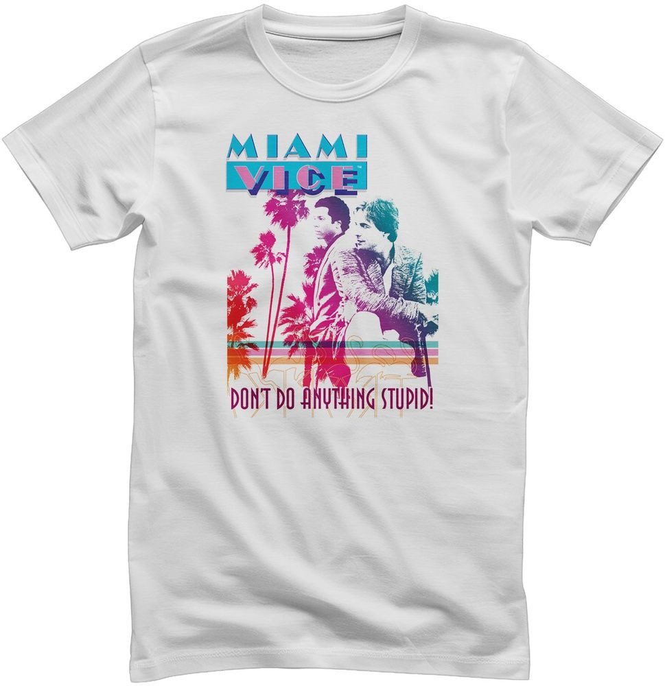 Miami Vice T-Shirt Miami Vice - Don't Do Anything Stupid T-Shirt