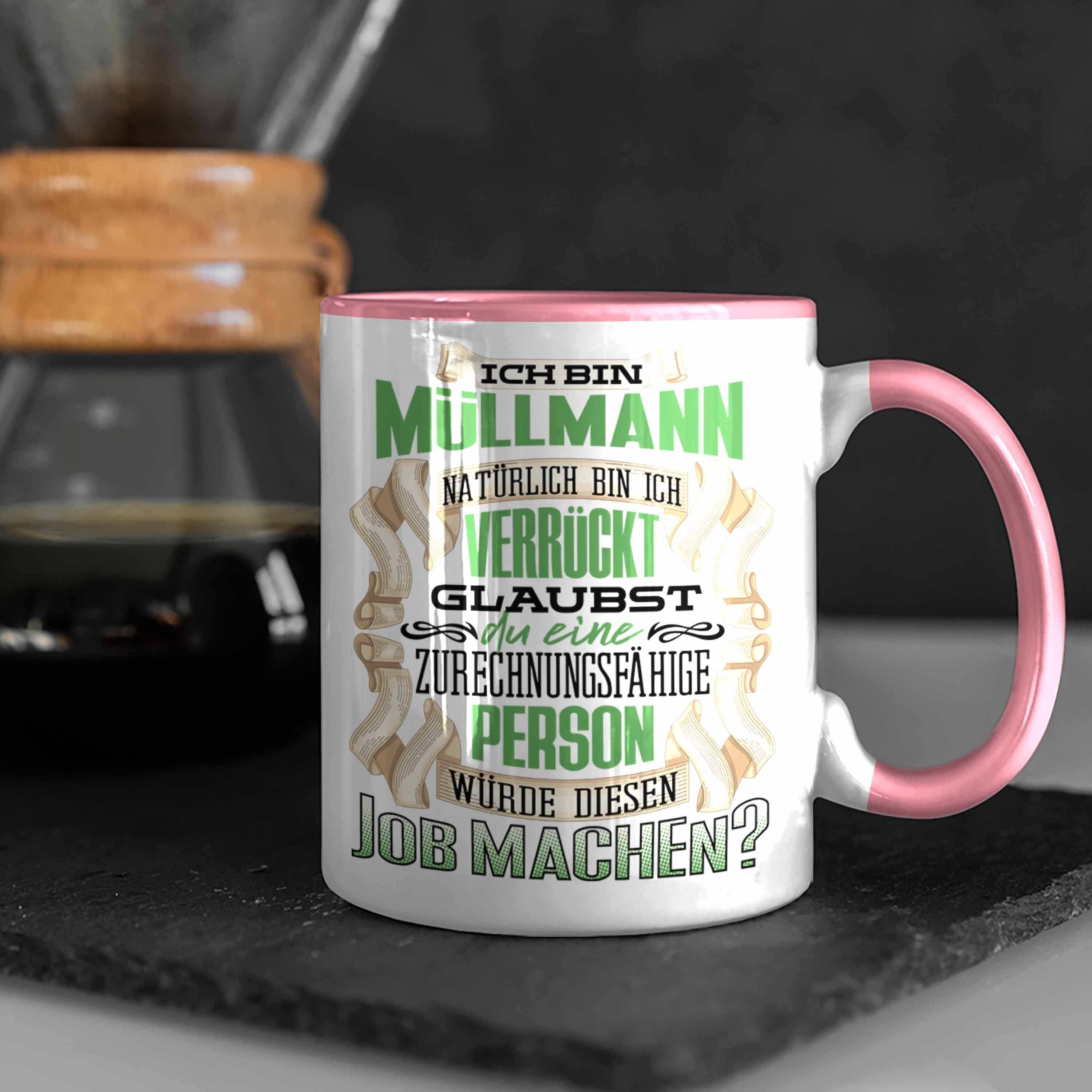 Lustiger Spruc Trendation Geschenk Bin Trendation Rosa - Müllmann Ich Tasse Tasse Geburtstag