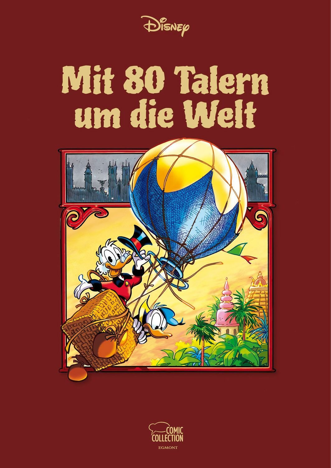 Mit 80 Talern um die Welt / Walt Disney