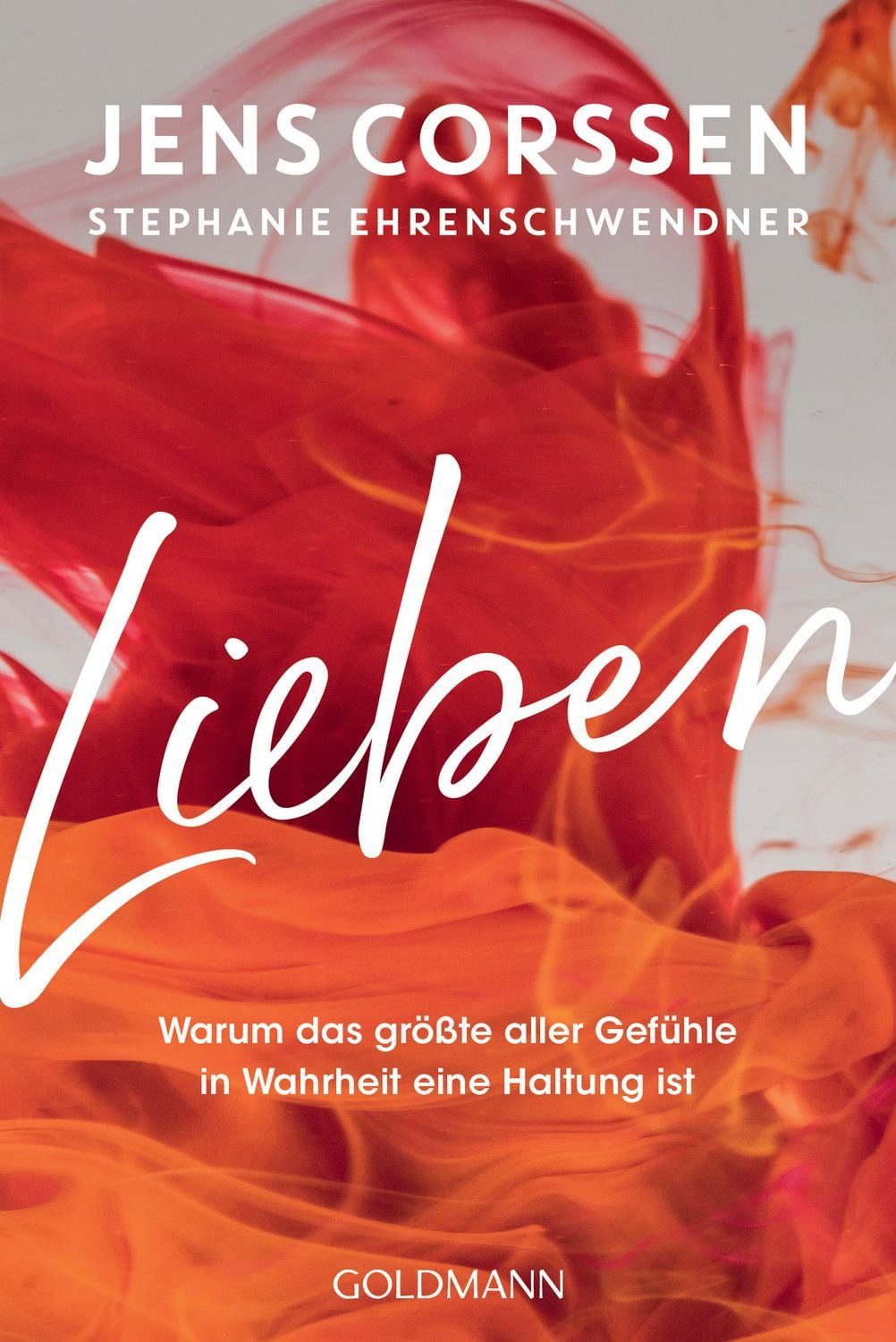 Lieben / Jens Corssen, Stephanie Ehrenschwendner