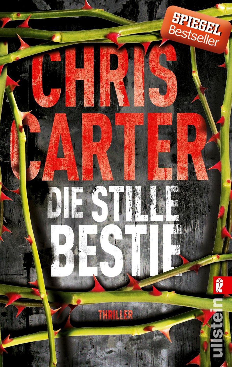 Belletristik Die stille Bestie / Detective Robert Hunter Band 6 Thriller, Der SPIE Chris Carter