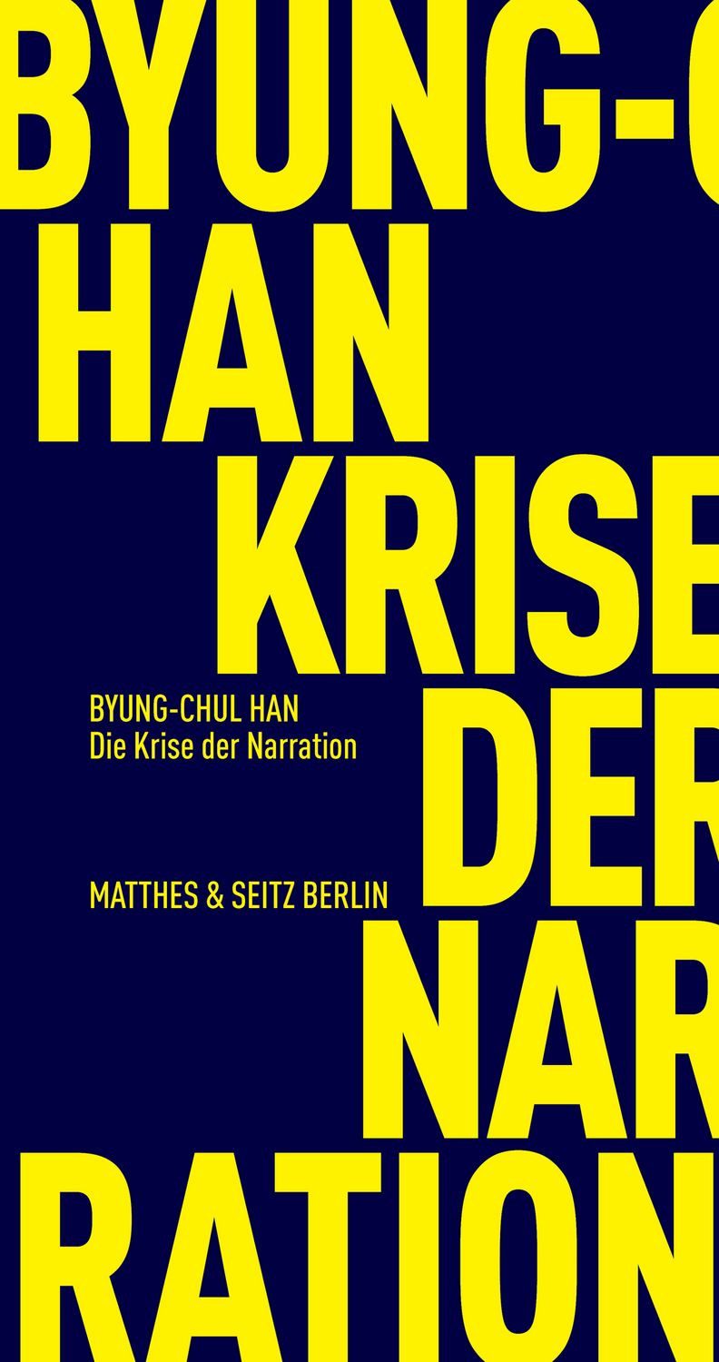 Die Krise der Narration / Byung-Chul Han