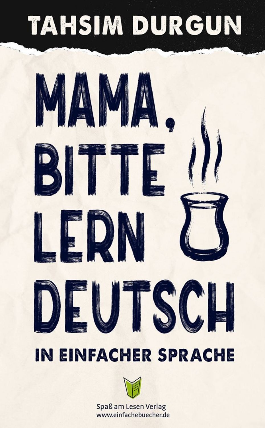 Mama, bitte lern Deutsch / Tahsim Durgun