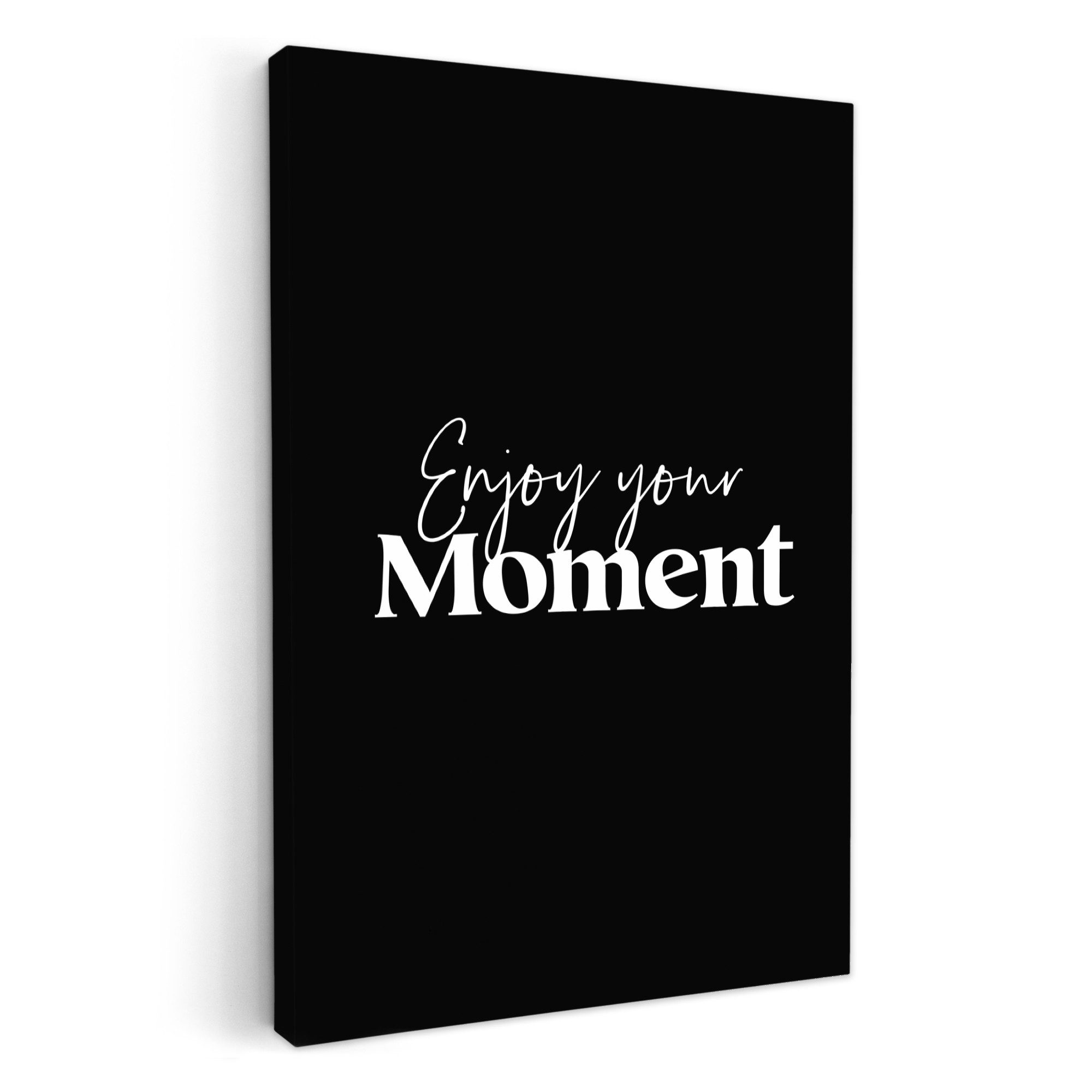 OneMillionCanvasses® Leinwandbild Zitat - Enjoy your moment - Sprüche - Sch günstig online kaufen