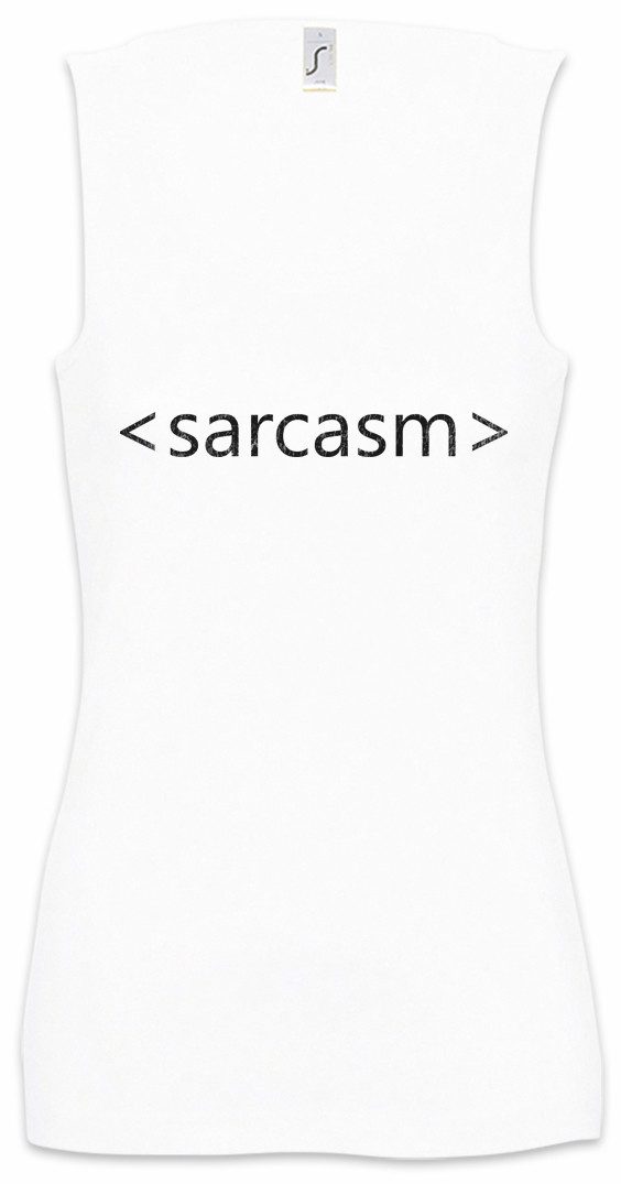 Tanktop Sarcasm Tag Ärmelloses Damen T-Shirt Sarkasmus Sarkastisch Misanthrop