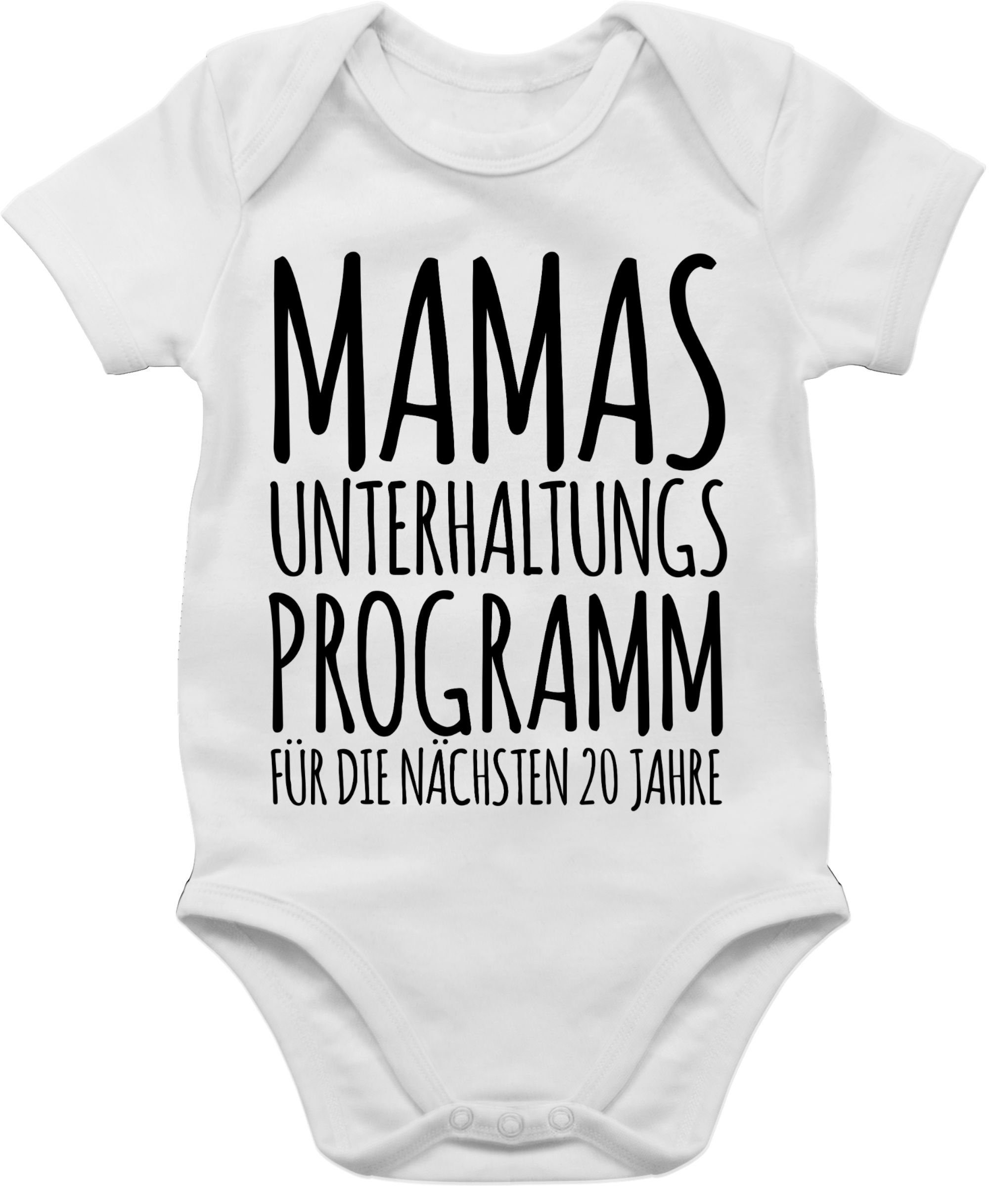 Shirtracer Shirtbody Mamas Unterhaltungsprogramm für die nächsten 20 Jahre Strampler Baby Mädchen & Junge 2 Weiß
