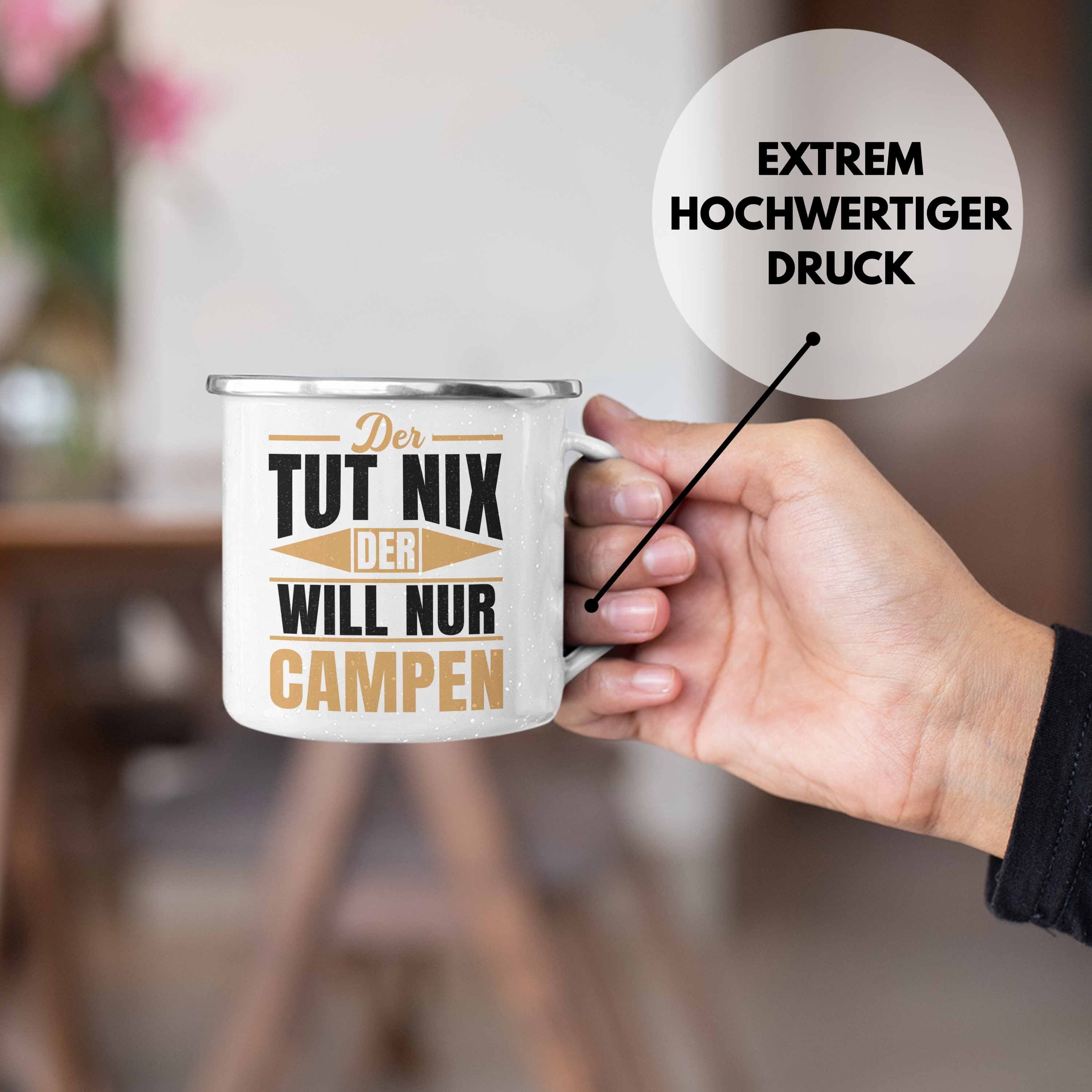 Geschenk Der Wohnmobilfahrer Lustig Tut Camper Trendation Nix Thermotasse Campen Nur Will Silber Wohnmobil Geschenkidee Emaille - Der Trendation Tasse