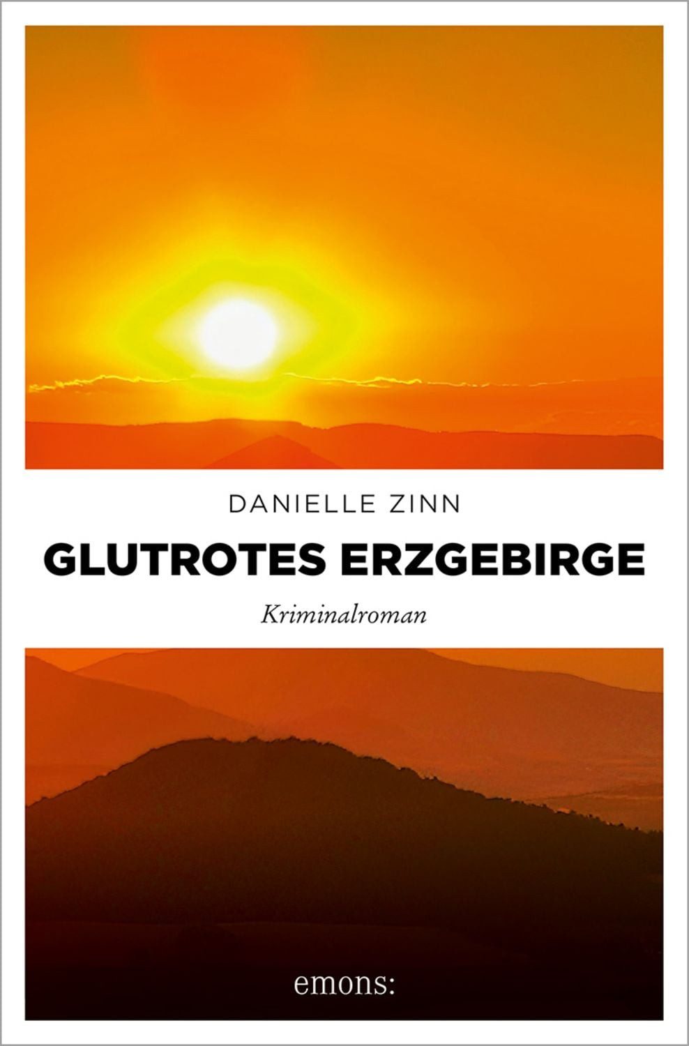 Glutrotes Erzgebirge / Danielle Zinn