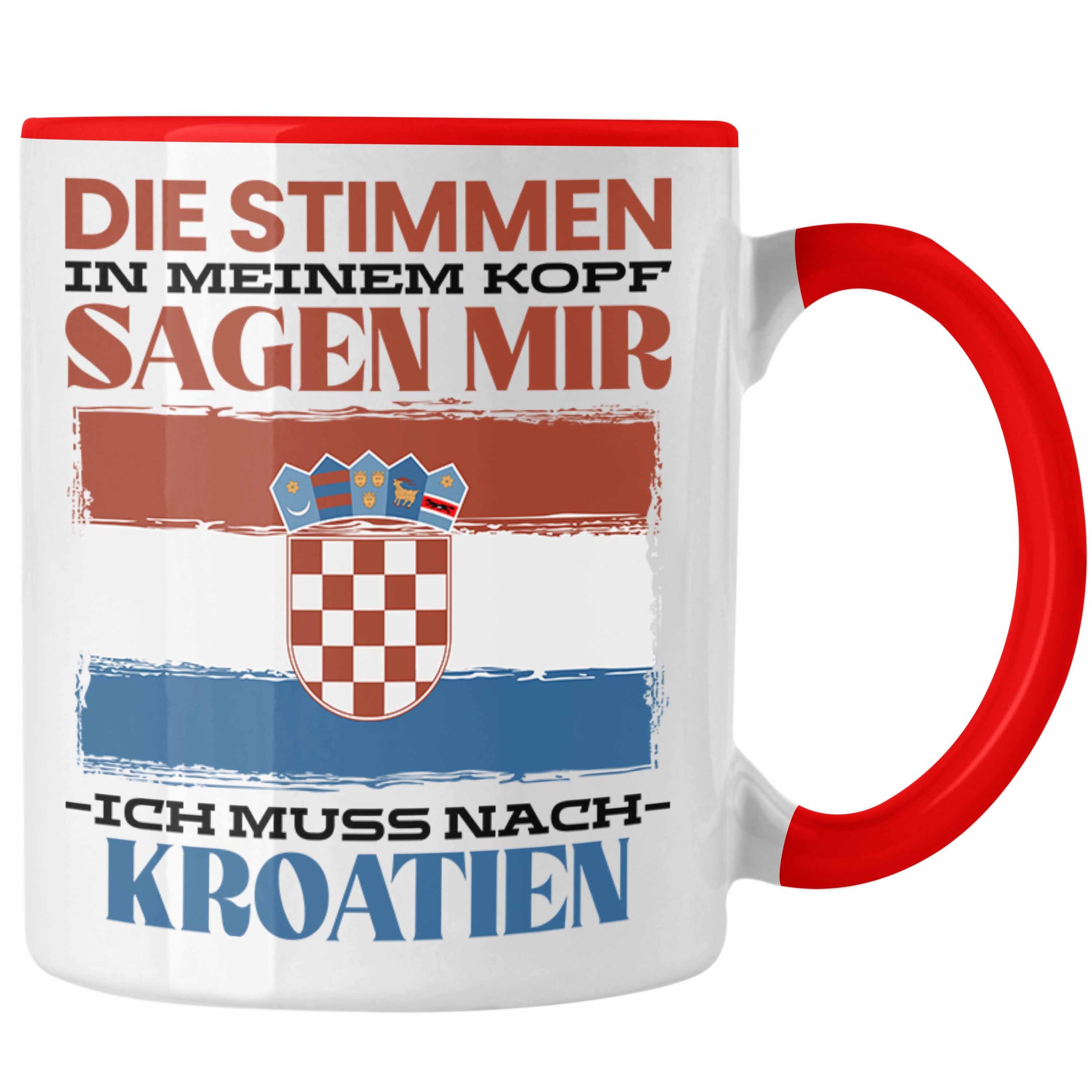 Trendation Tasse Kroatien Tasse Urlaub Heimat Geschenk Spruch Kroatie Geschenkidee Rot | Teetassen