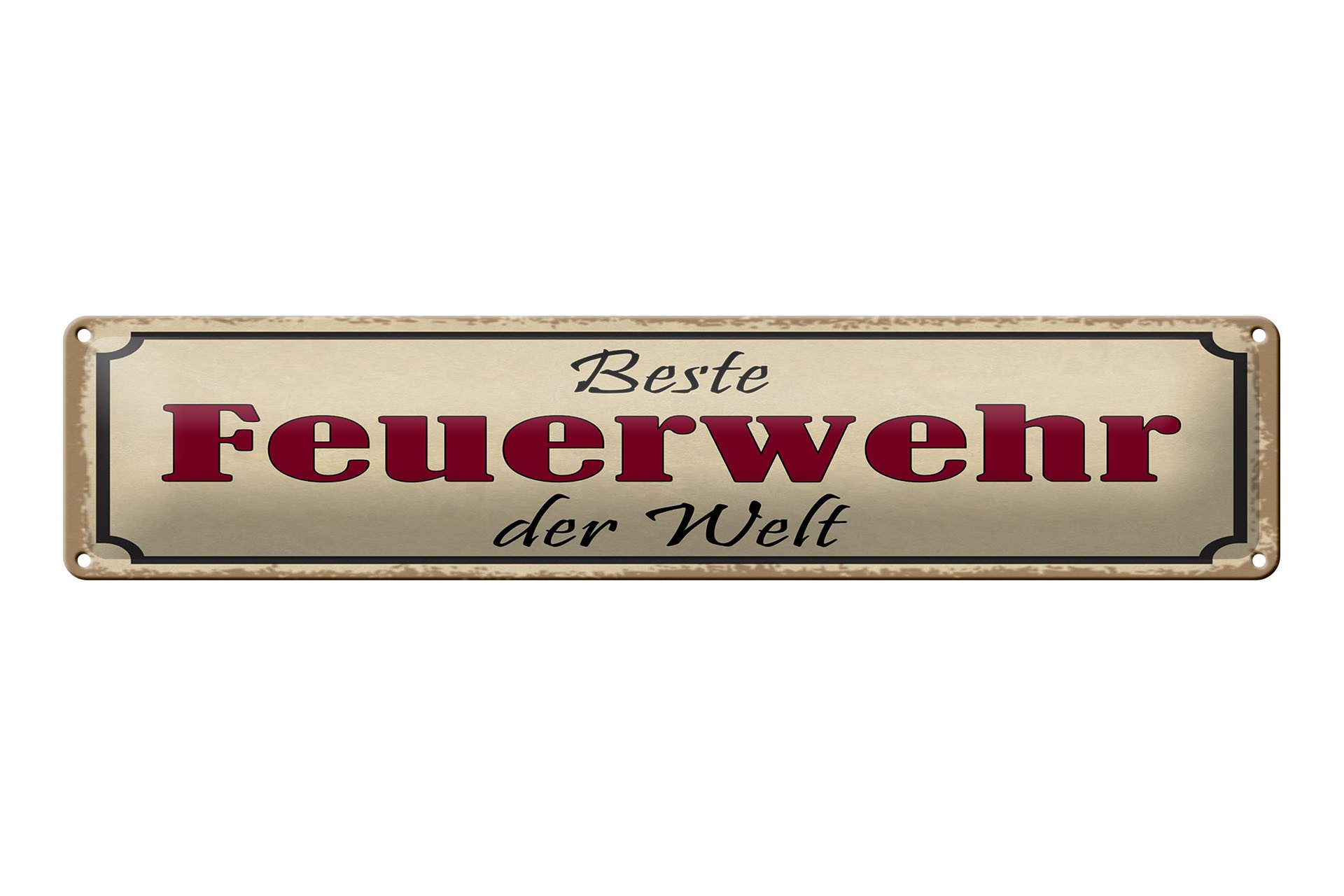 Femer GmbH Metallschild Spruch 46x10 cm Beste Feuerwehr der Welt, (1 St), gewölbte Oberfläche, abgerundete Ecken, umgeschlagene Kanten