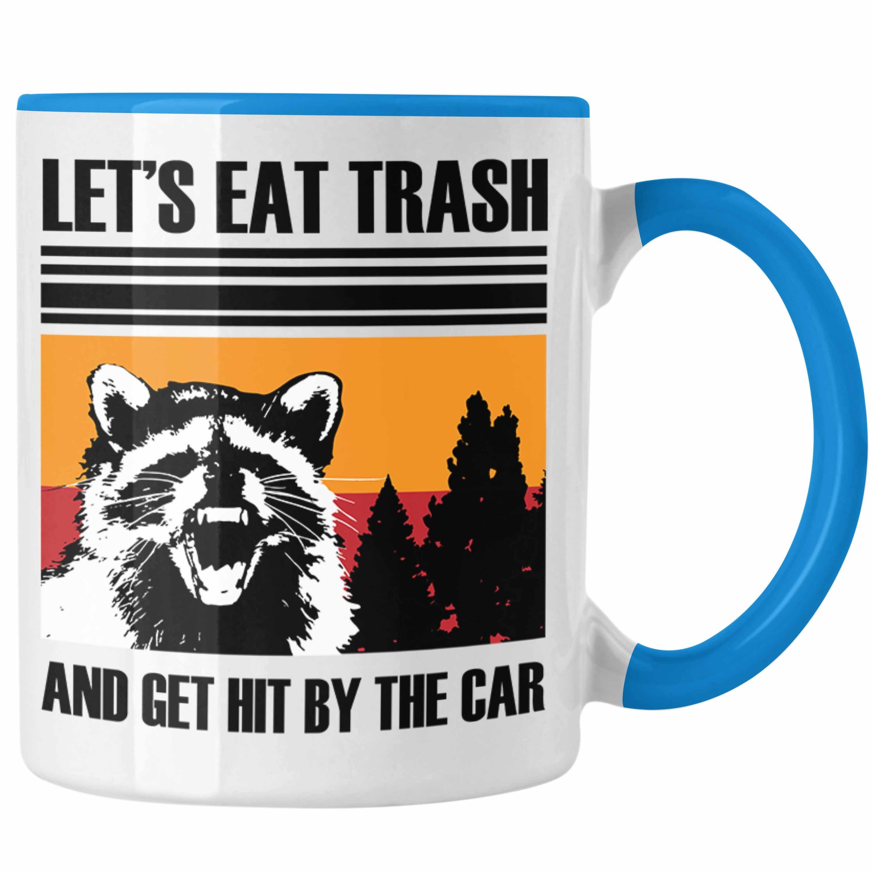 Trendation Tasse Waschbär Tasse Geschenk für Tierliebhaber Waschbären "Lets Eat Trash" Blau