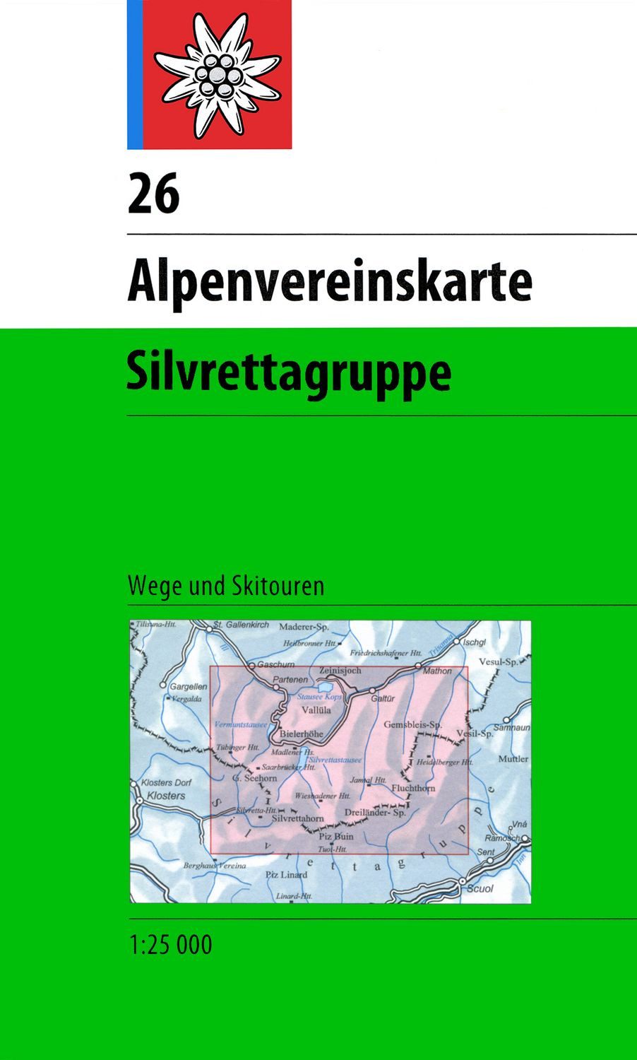 DAV Alpenvereinskarte 26 Silvrettagruppe 1 : 25 000 mit Wegmarkierunge / diverse, Wege und Skitouren