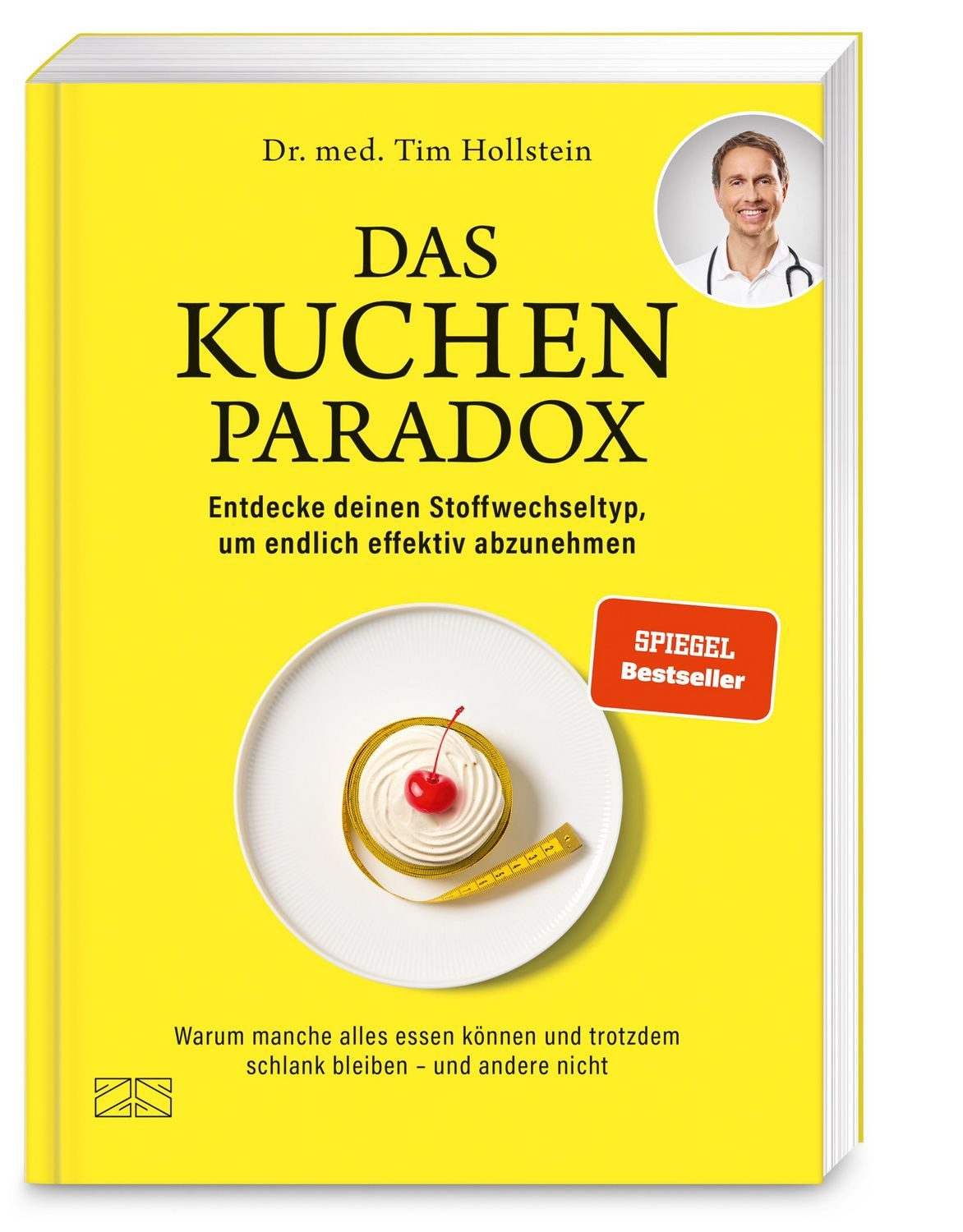 Das Kuchen-Paradox / Tim Hollstein