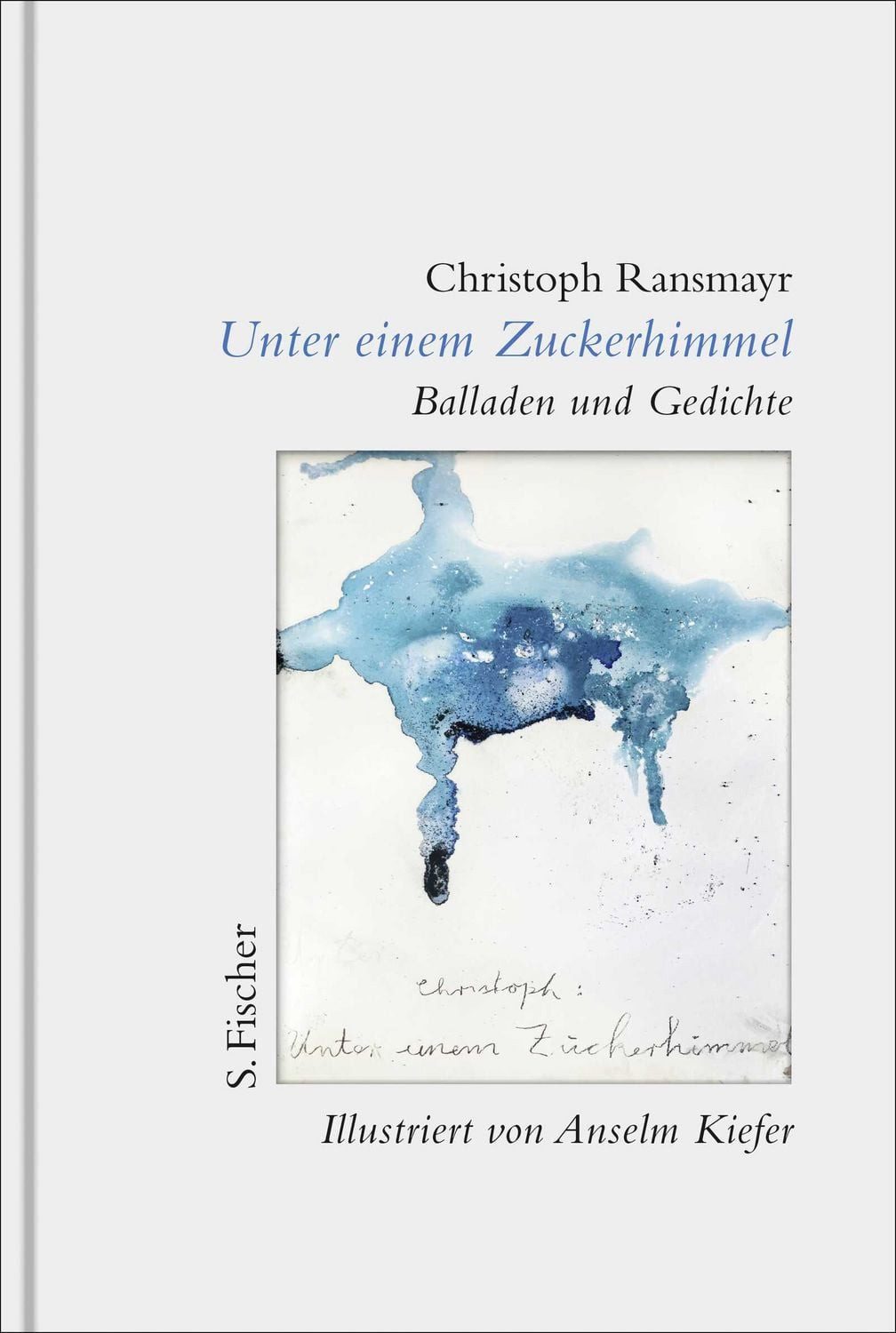 Unter einem Zuckerhimmel / Christoph Ransmayr
