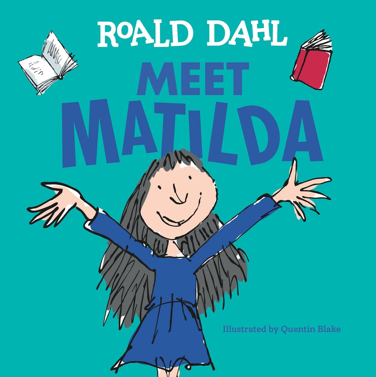 Meet Matilda / Roald Dahl