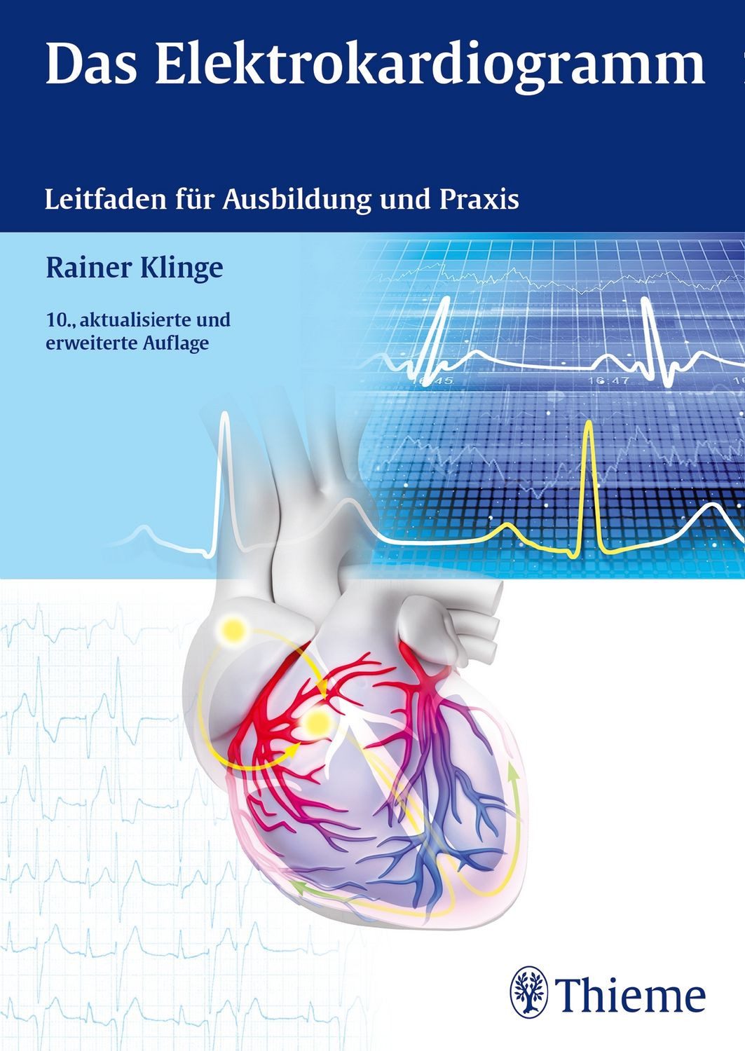 Sachbuch Das Elektrokardiogramm Leitfaden für Ausbildung und Praxis Rainer Klinge
