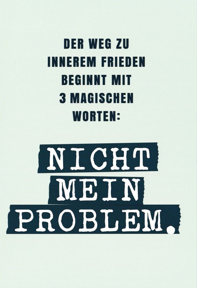 Der Weg Zum Inneren Frieden Beginnt Mit Drei Worten Postkarte Euroformat- "Der Weg zu innerem Frieden beginnt"