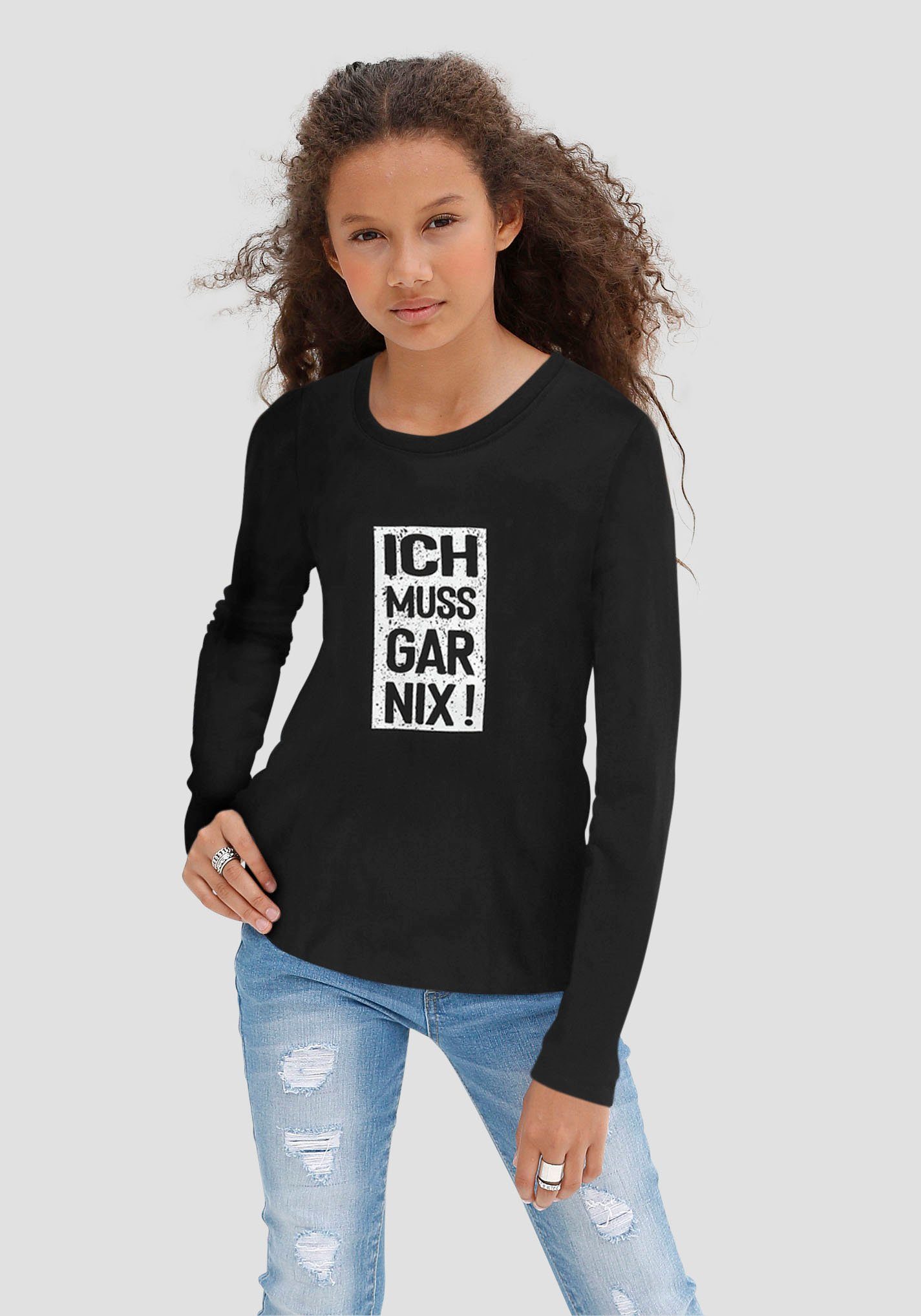 Druck nix! Langarmshirt Ich muss gar KIDSWORLD