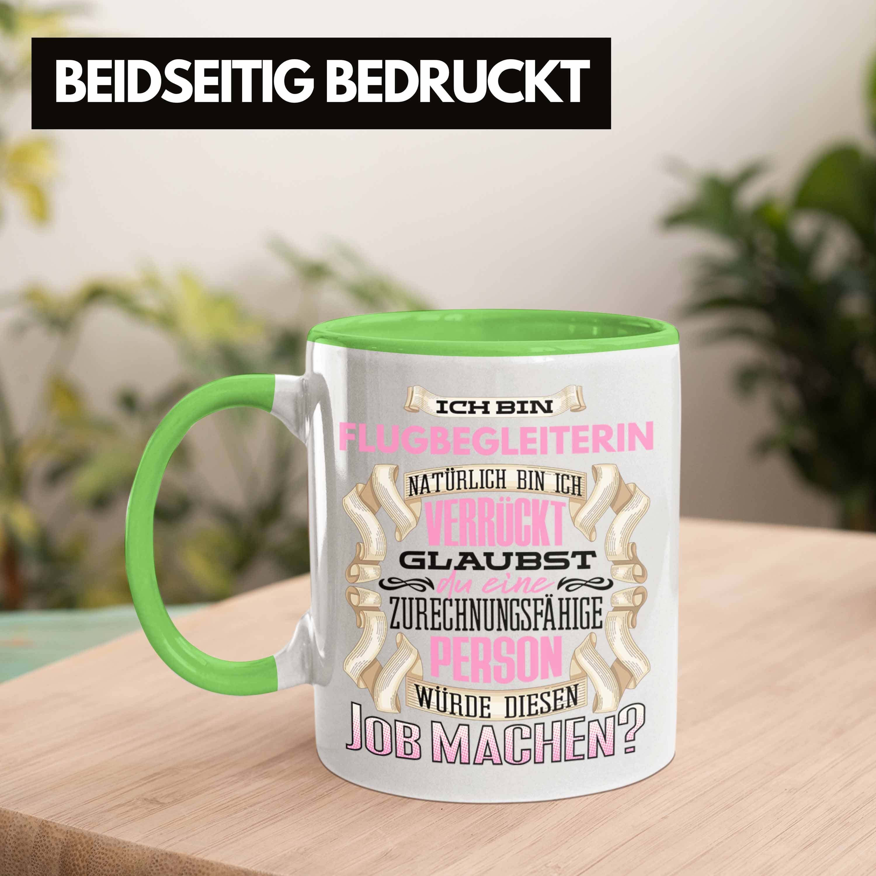 Tasse Trendation Tasse Lustige Geschenk Ich Trendation Geburtstag Grün - Flugbegleiterin Bin