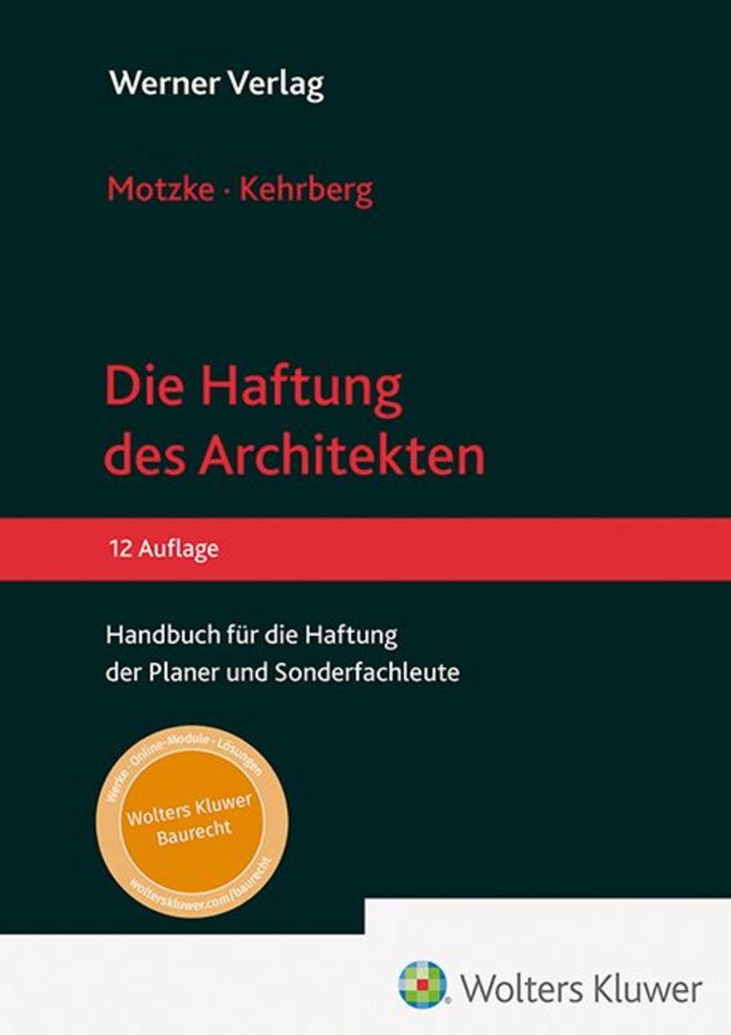 Haftung des Architekten / Jan Kehrberg, Gerd Motzke