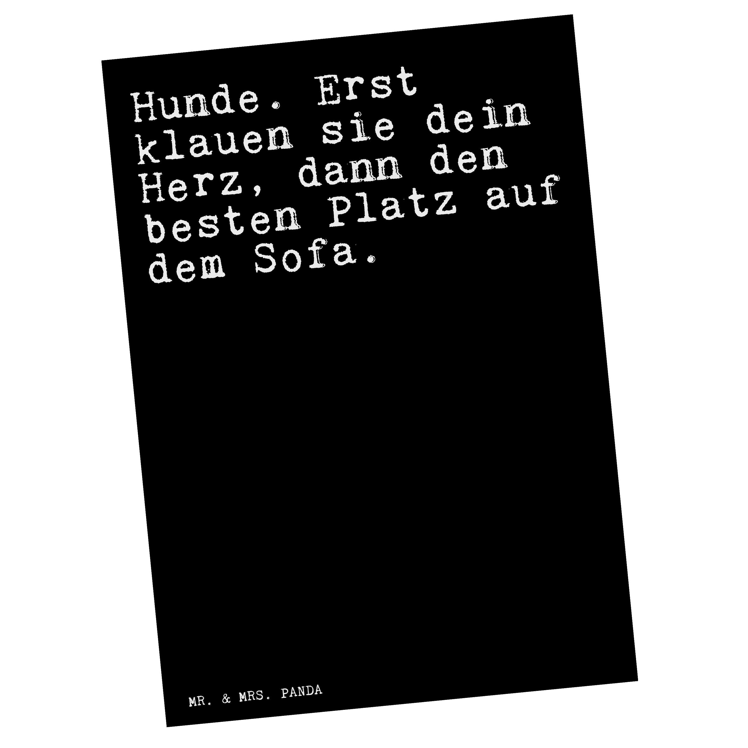 Mr. & Mrs. Panda Postkarte »Hunde. Erst klauen sie... Schwarz Zitat