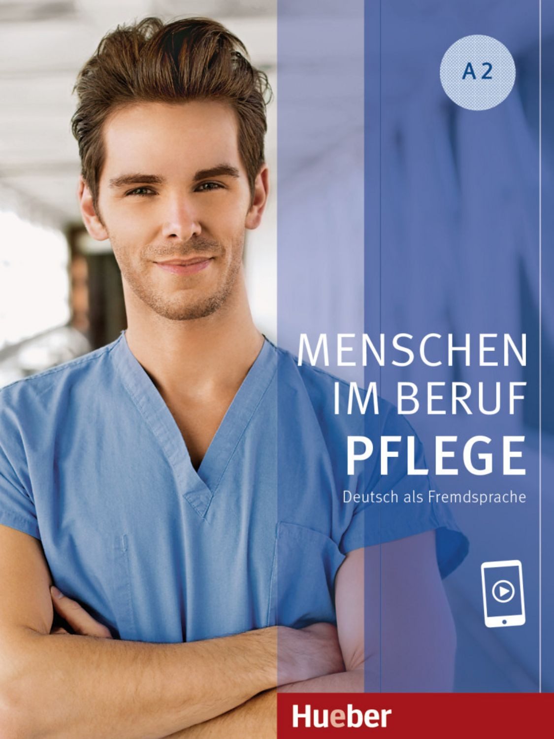 Menschen im Beruf - Pflege A2 / Valeska Hagner