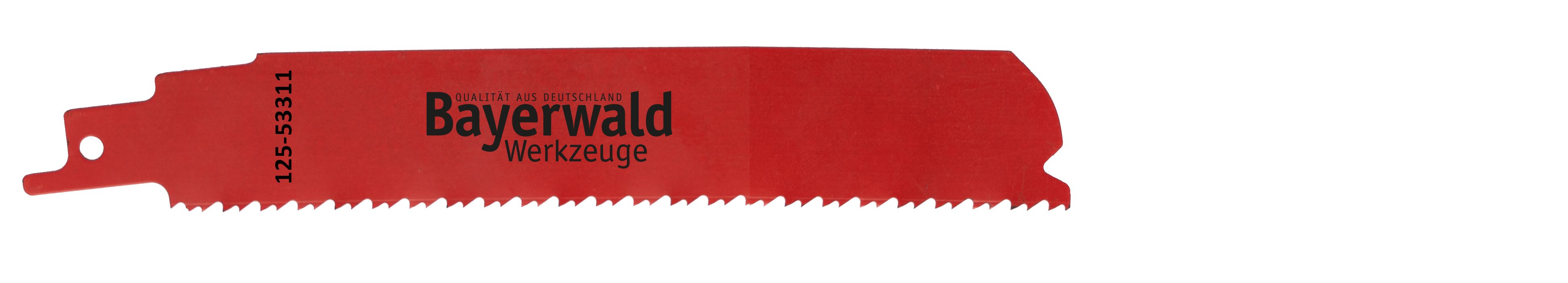 QUALITÄT AUS DEUTSCHLAND Bayerwald Werkzeuge Säbelsägeblatt