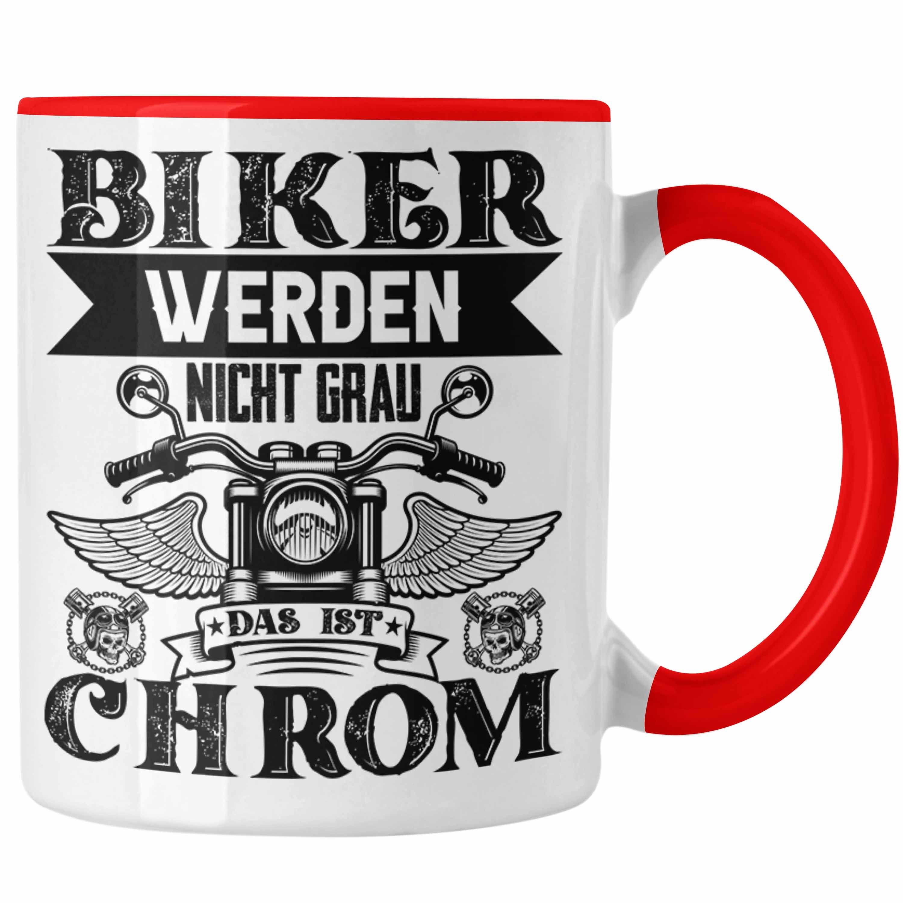 Trendation Tasse Trendation - Motorradfahrer Tasse Geschenk Männer Biker Werden Nicht Grau Lustiger Spruch für Biker Rot