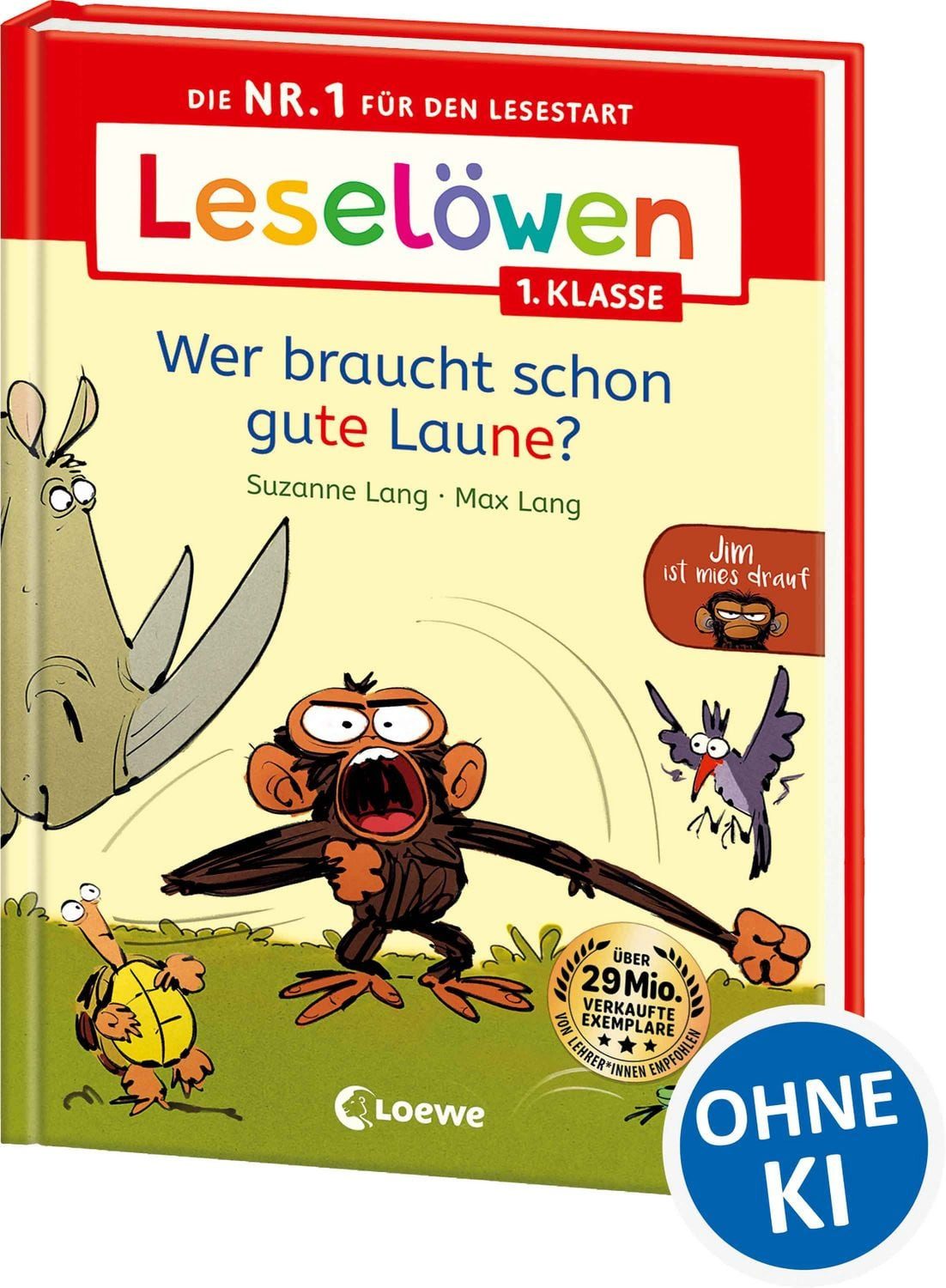 Leselöwen 1. Klasse - Jim ist mies drauf - Wer braucht schon gute Laun / Suzanne Lang